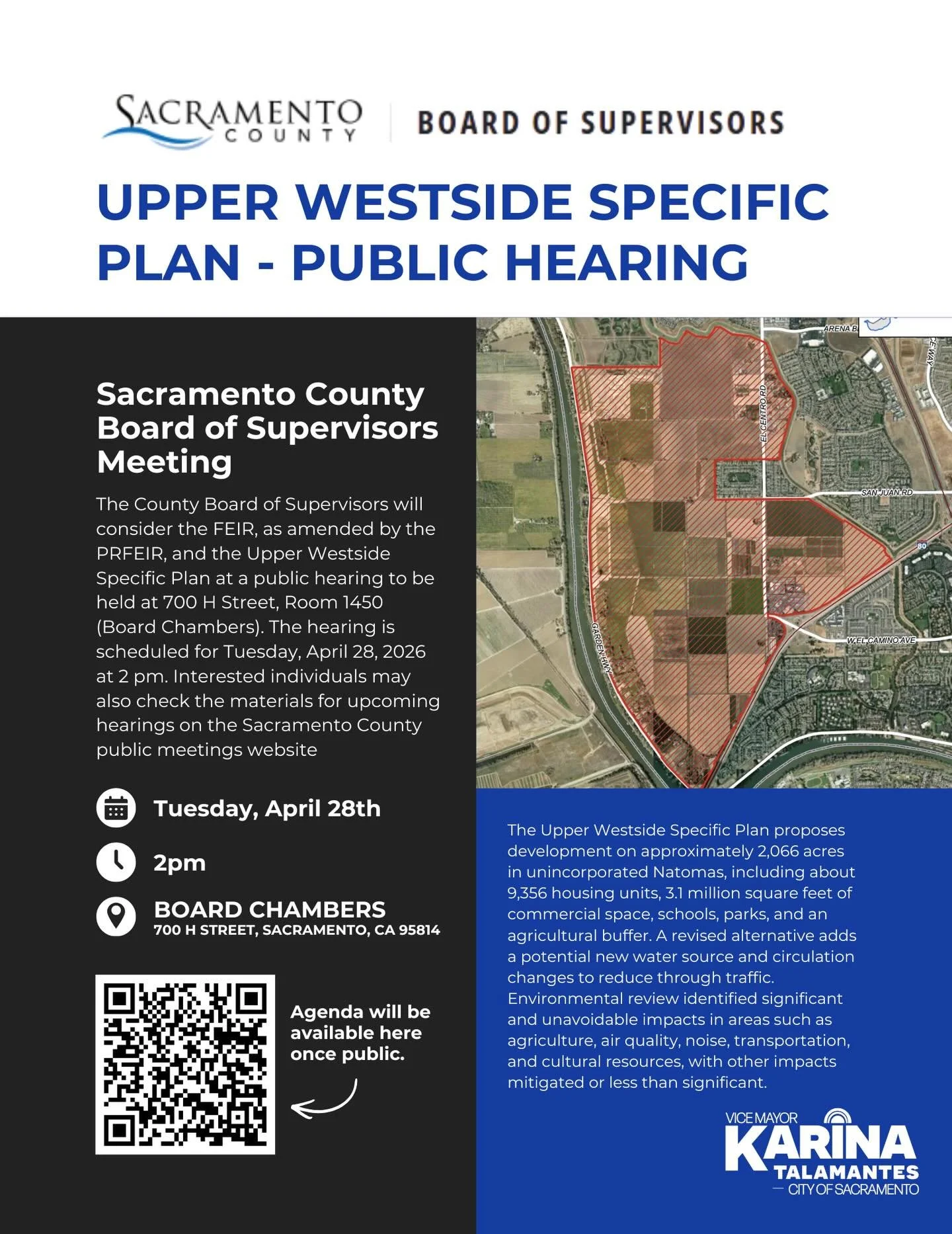 The Upper Westside Project will be heard by the County Board of Supervisors on Tuesday, April 28 at 2:00 PM.

I remain very concerned about how this project could impact Natomas and our region. There are still important questions from the City of Sac