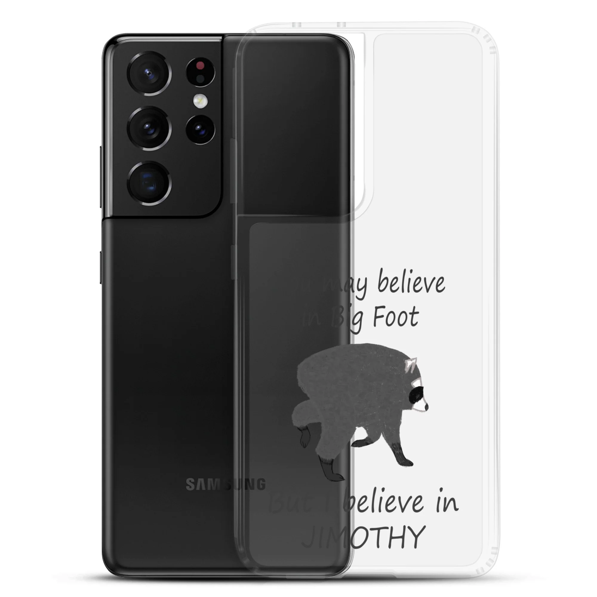 Believe in Jimothy Clear Case for Samsung®