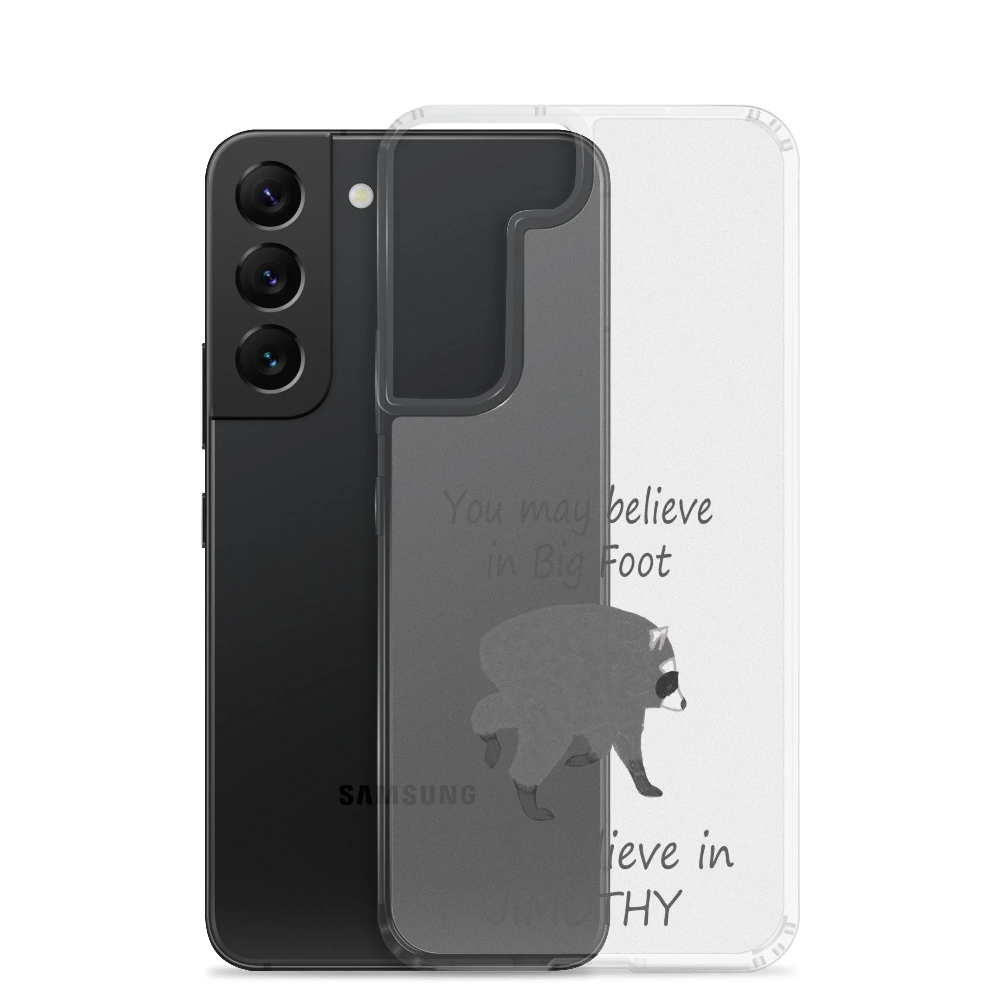 Believe in Jimothy Clear Case for Samsung®