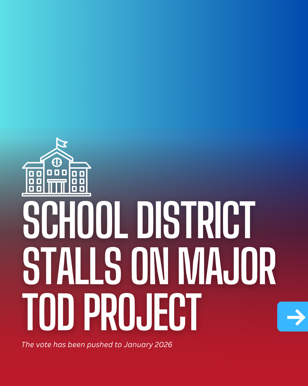 School District Stalls on Major TOD Project