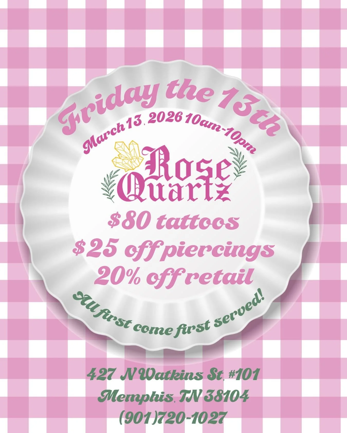 Let&rsquo;s do it again! Join us this Friday at Rose Quartz for another Friday the 13th special! We&rsquo;ll be taking walk ins for piercings and tattoos, all first come first served starting at *10am* sharp✨