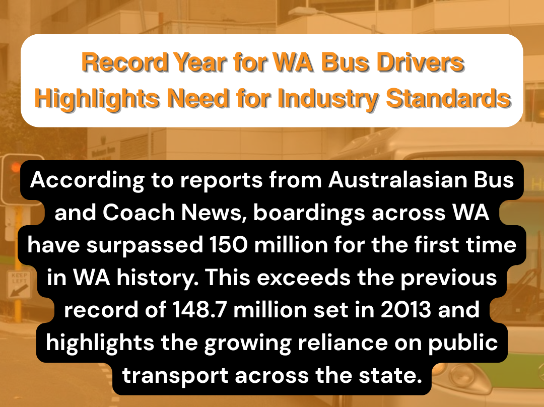 Record Year for WA Bus Drivers Highlights Need for Industry Standards