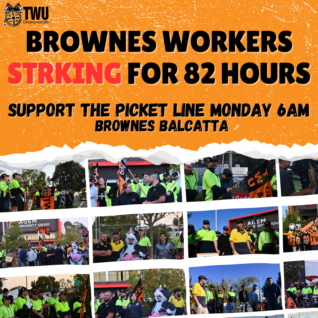 BROWNES DAIRY WORKERS STAND UNITED WITH THIRD STRIKE IN NEGOTIATION STALE MATE