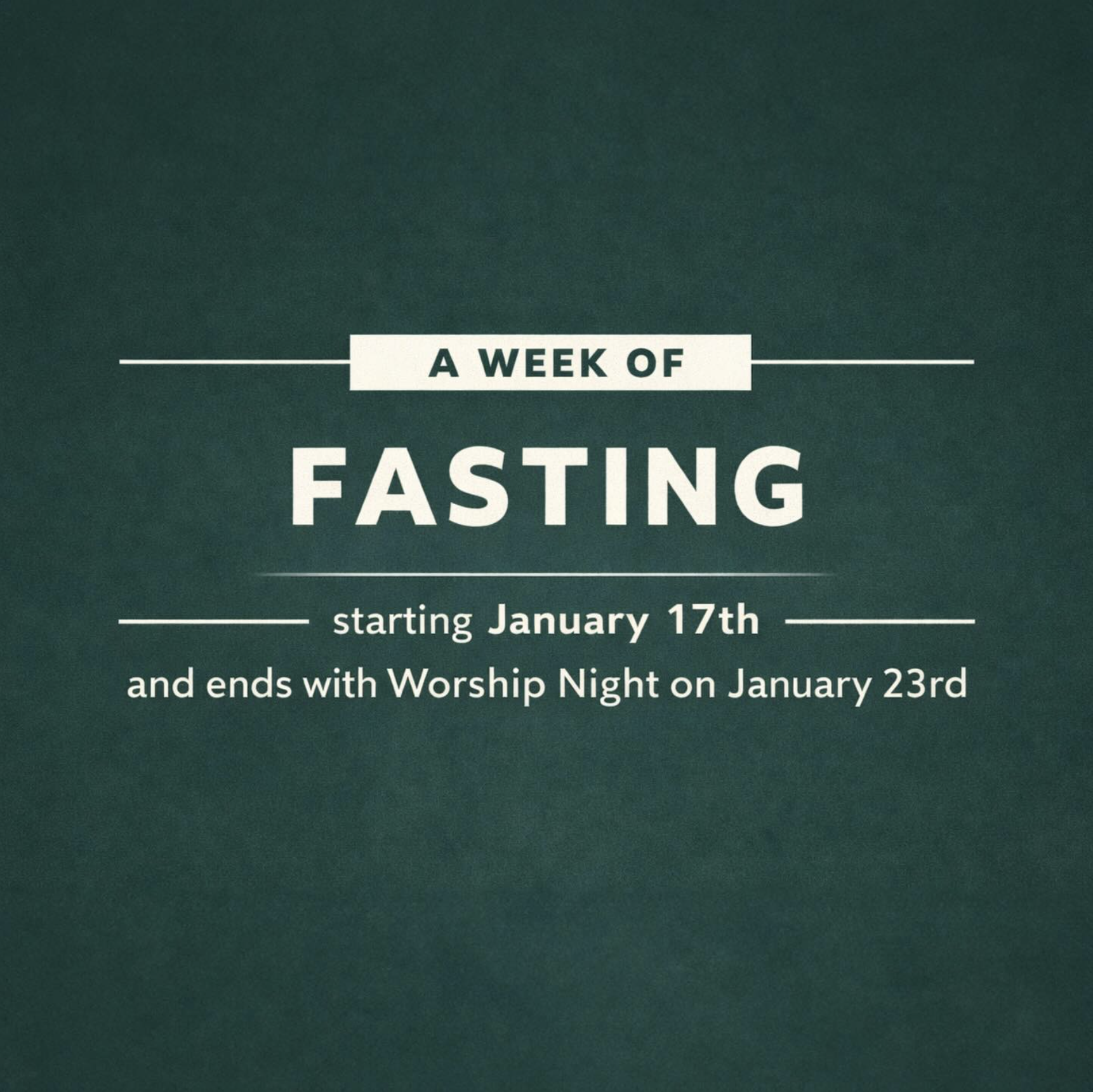 A Call for Prayer, Fasting, &amp; Worship Night