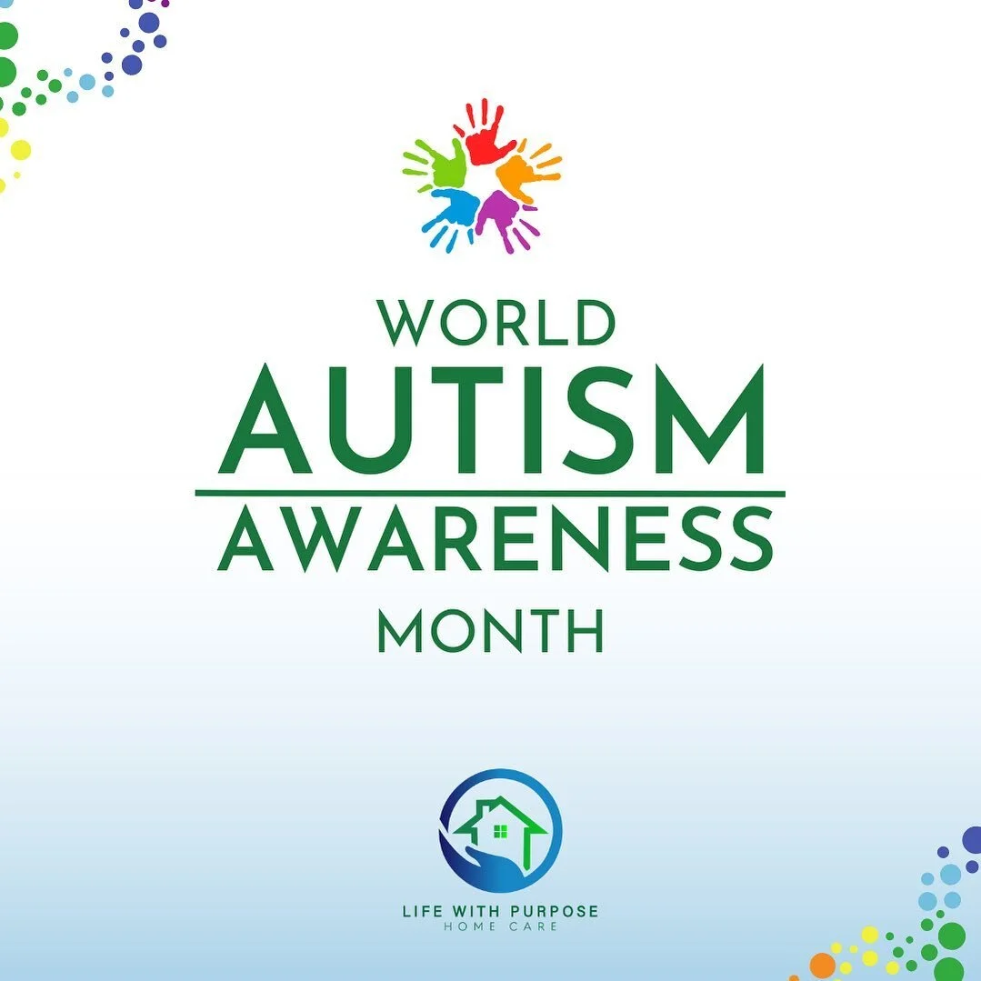 2nd of April is World Autism Day! We’re taking the month of April to acknowledge all those who live with Autism.