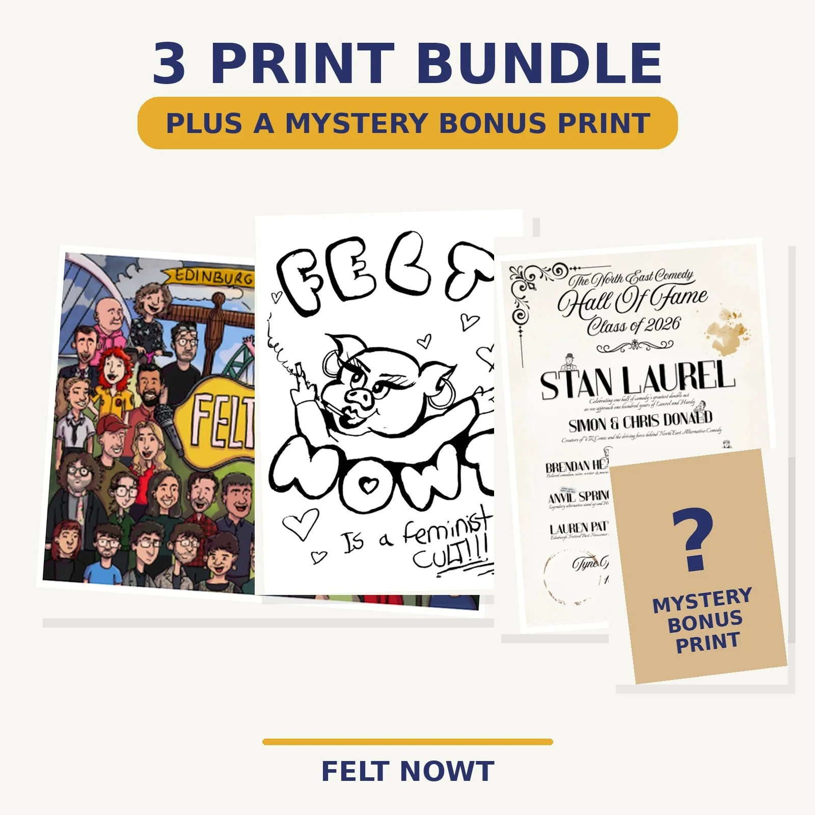 Felt Nowt Print Bundle + Mystery Bonus Print
