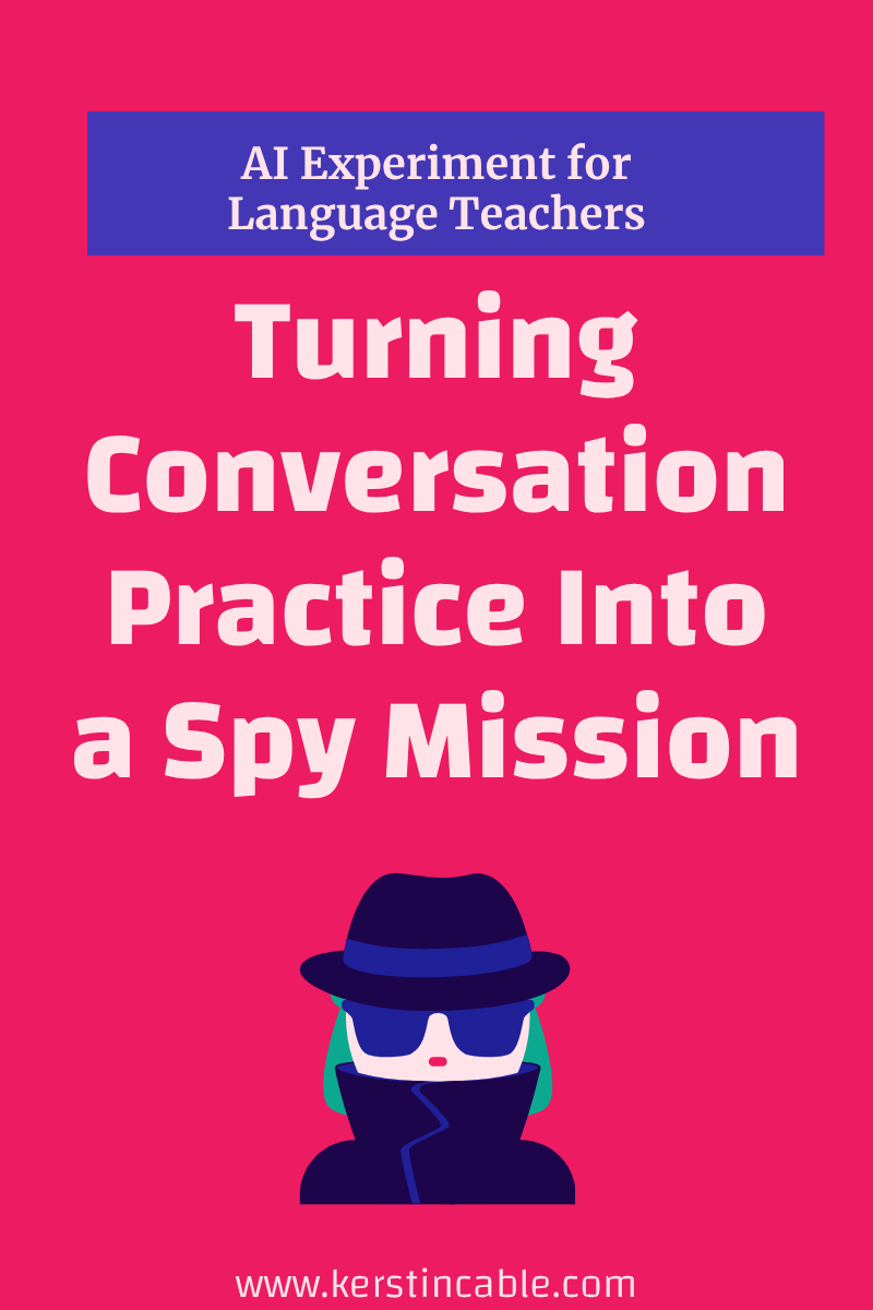 AI Lesson Planning for Language Teachers: Turning Conversation Practice Into a Spy Mission
