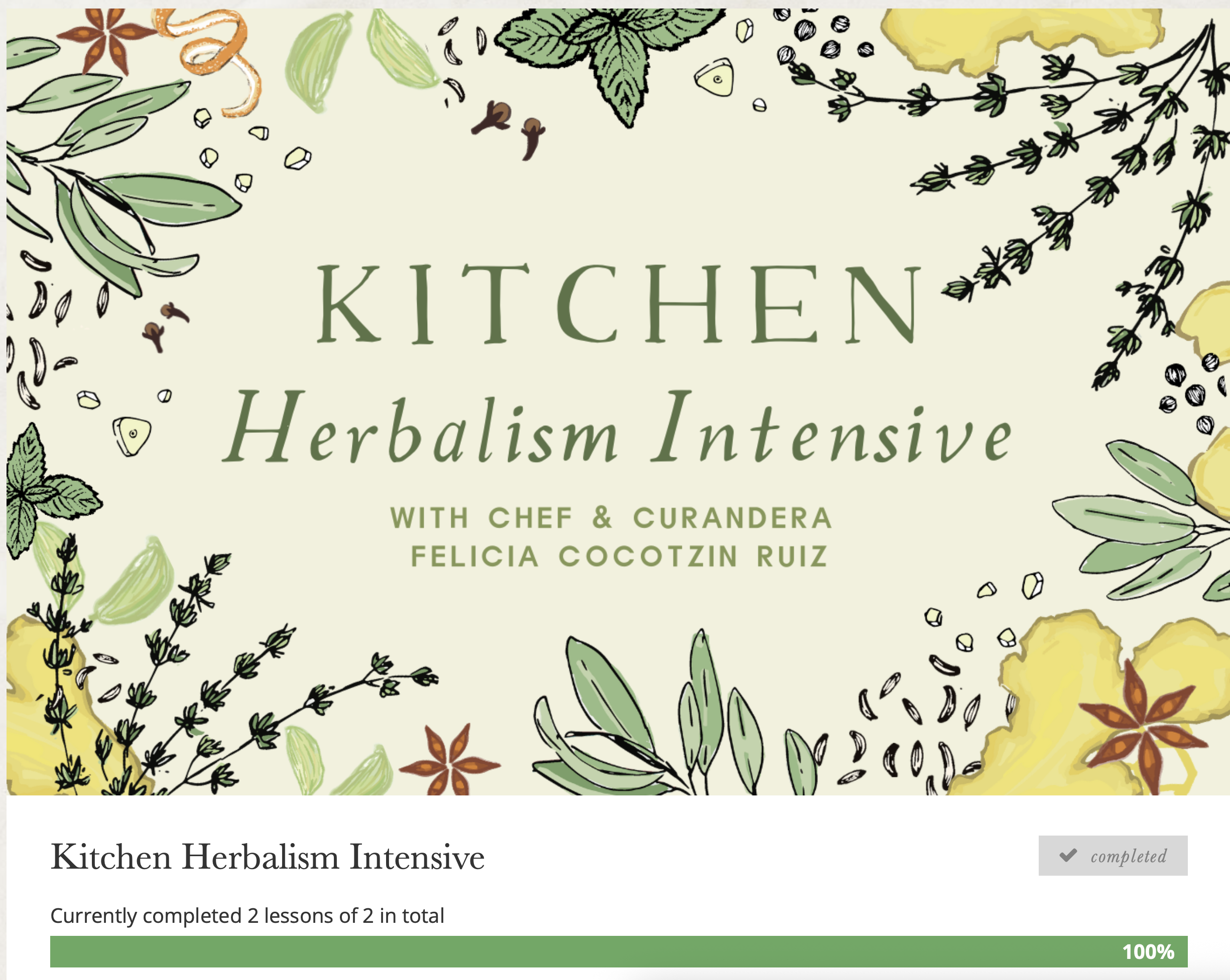 Image of a course title on a botanical-themed background. This image shows the completion of the Kitchen Herbalism Intensive from the Herbal Academy. 