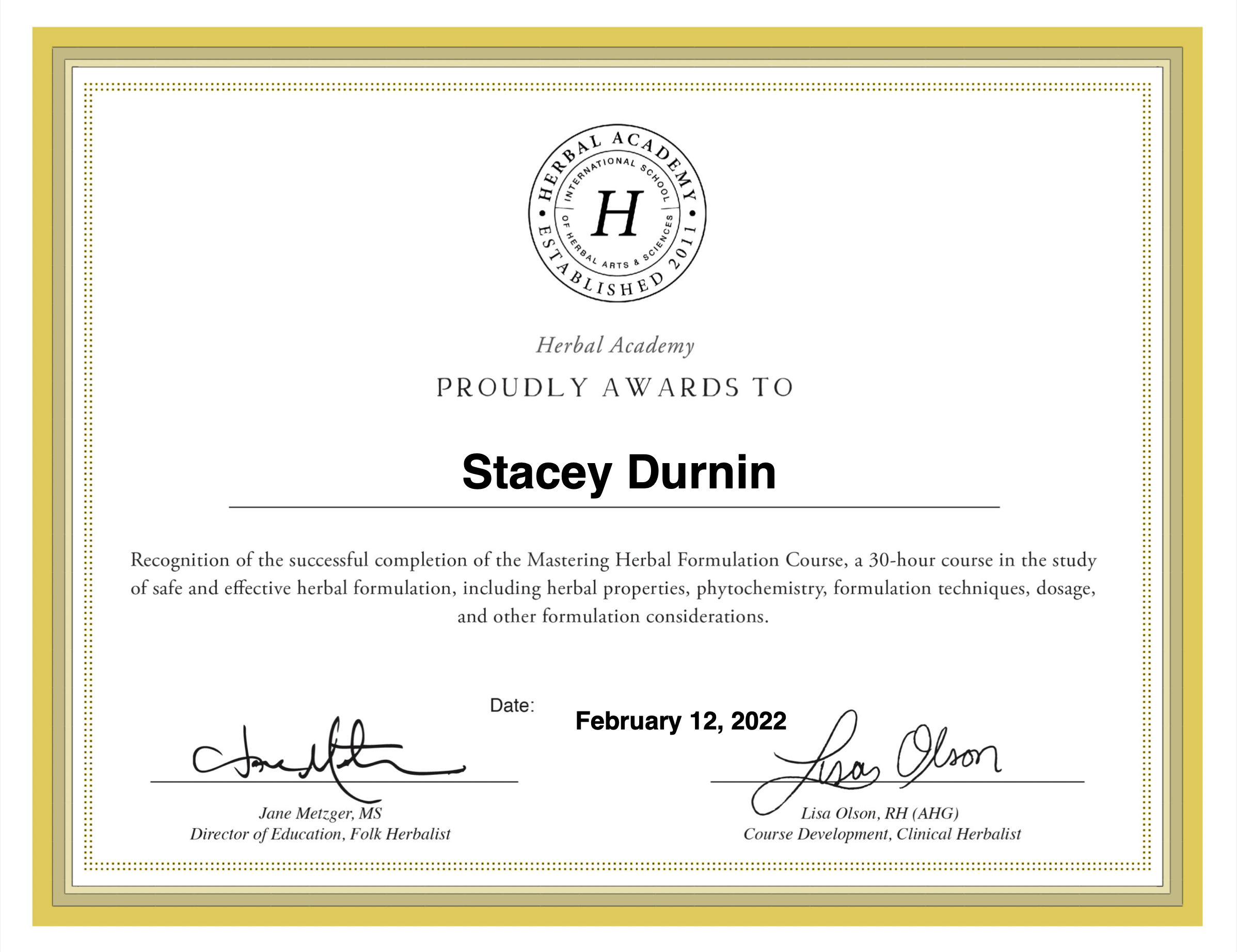 Herbal Academy certificate awarded to Stacey Durnin for completing a herbal formulation course on February 12, 2022, signed by Jane Metzer and Lisa Olson.