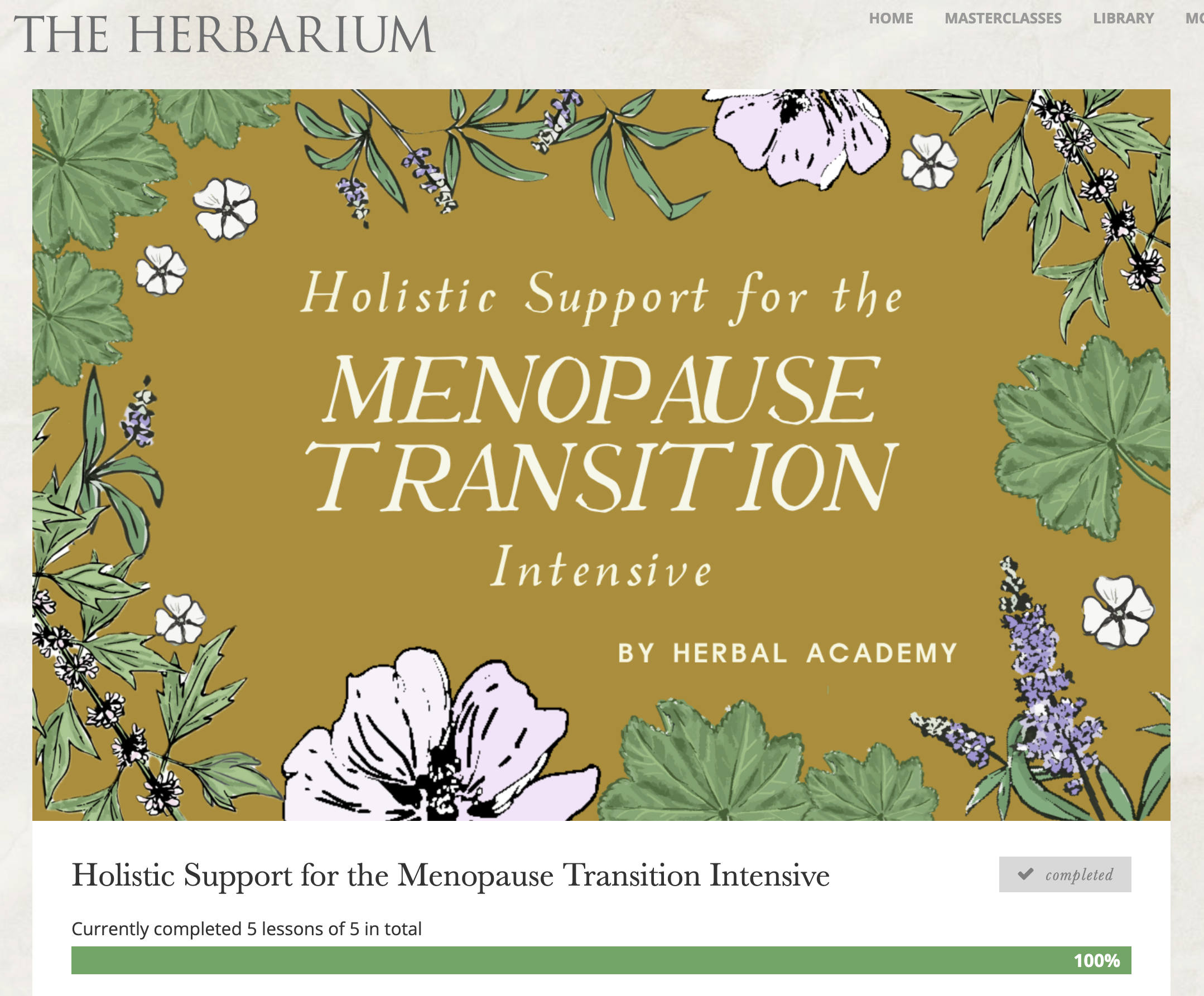 Image of a course title on a botanical-themed background. This image shows the completion of the Holistic Support for the Menopause Transition Intensive from the Herbal Academy. 