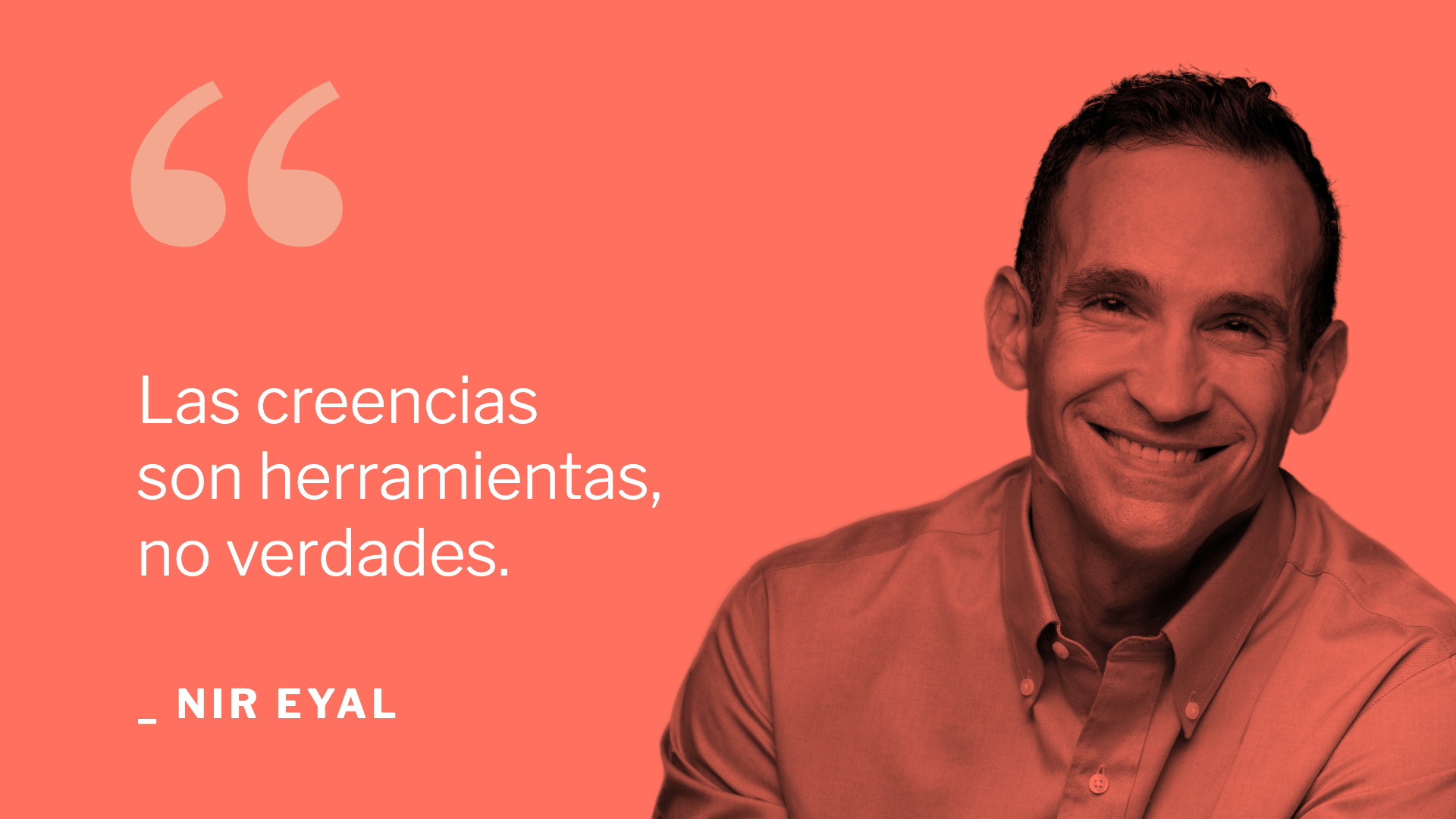Las creencias son herramientas, no verdades.