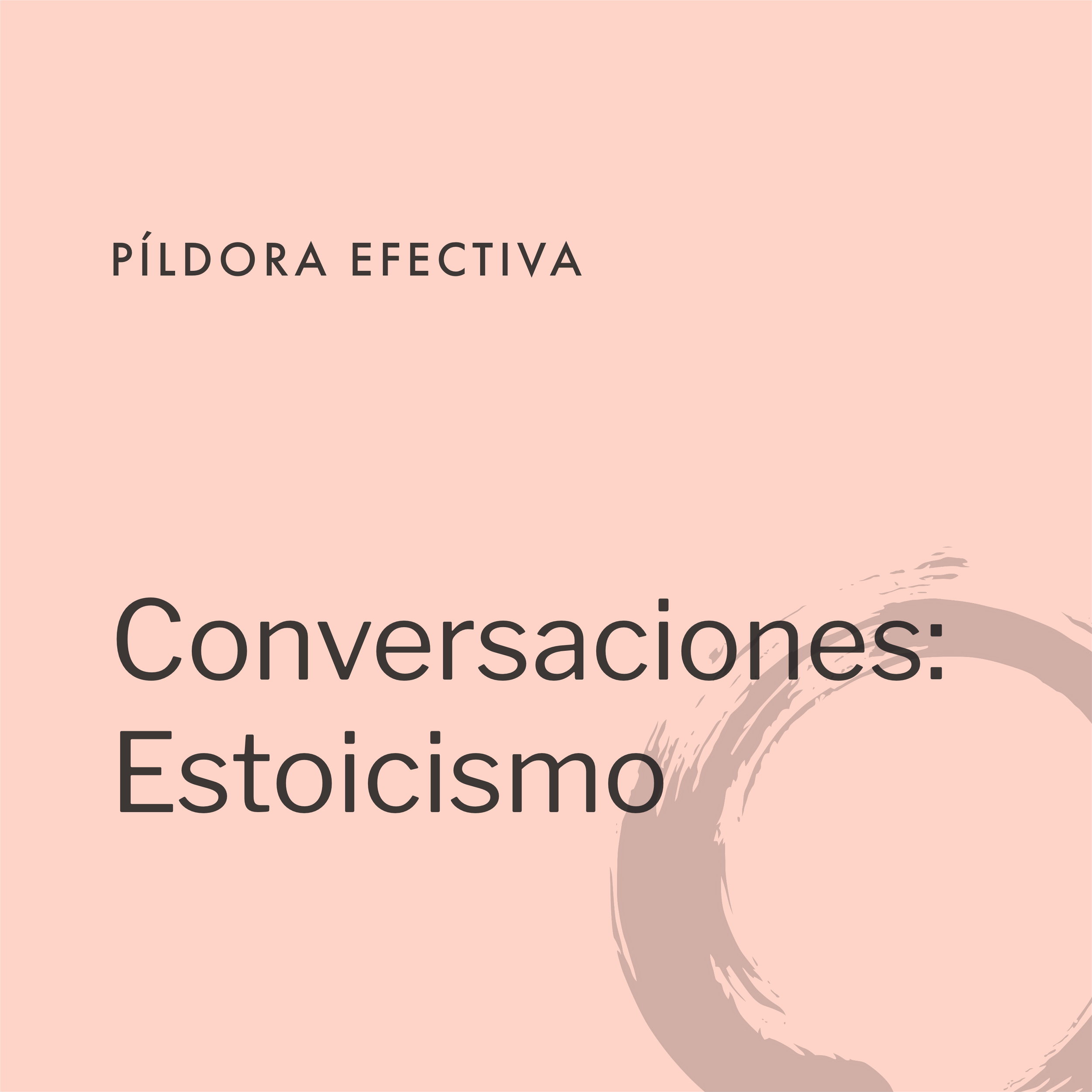 Conversaciones: Estoicismo