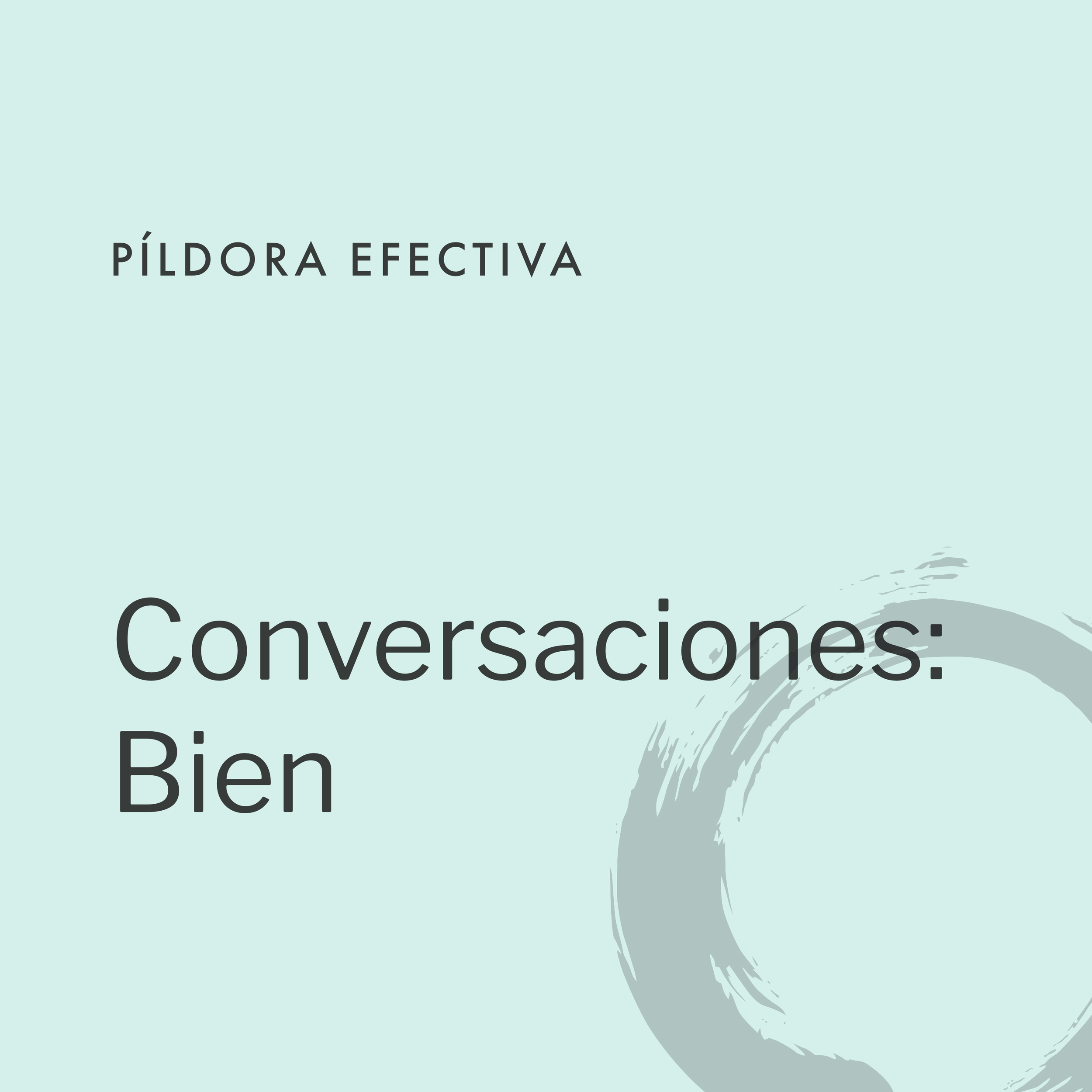 Conversaciones: Bien