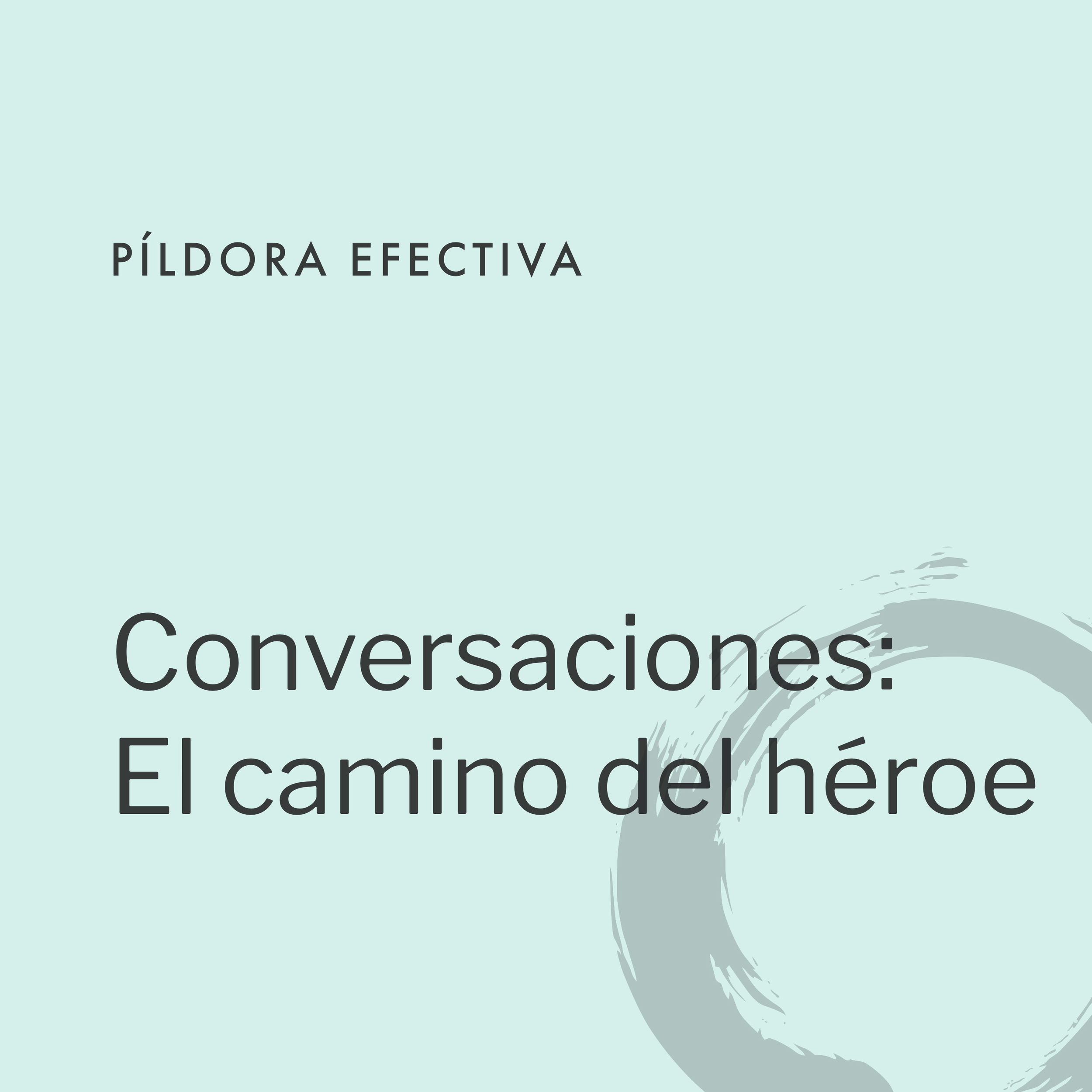 Conversaciones: El camino del héroe
