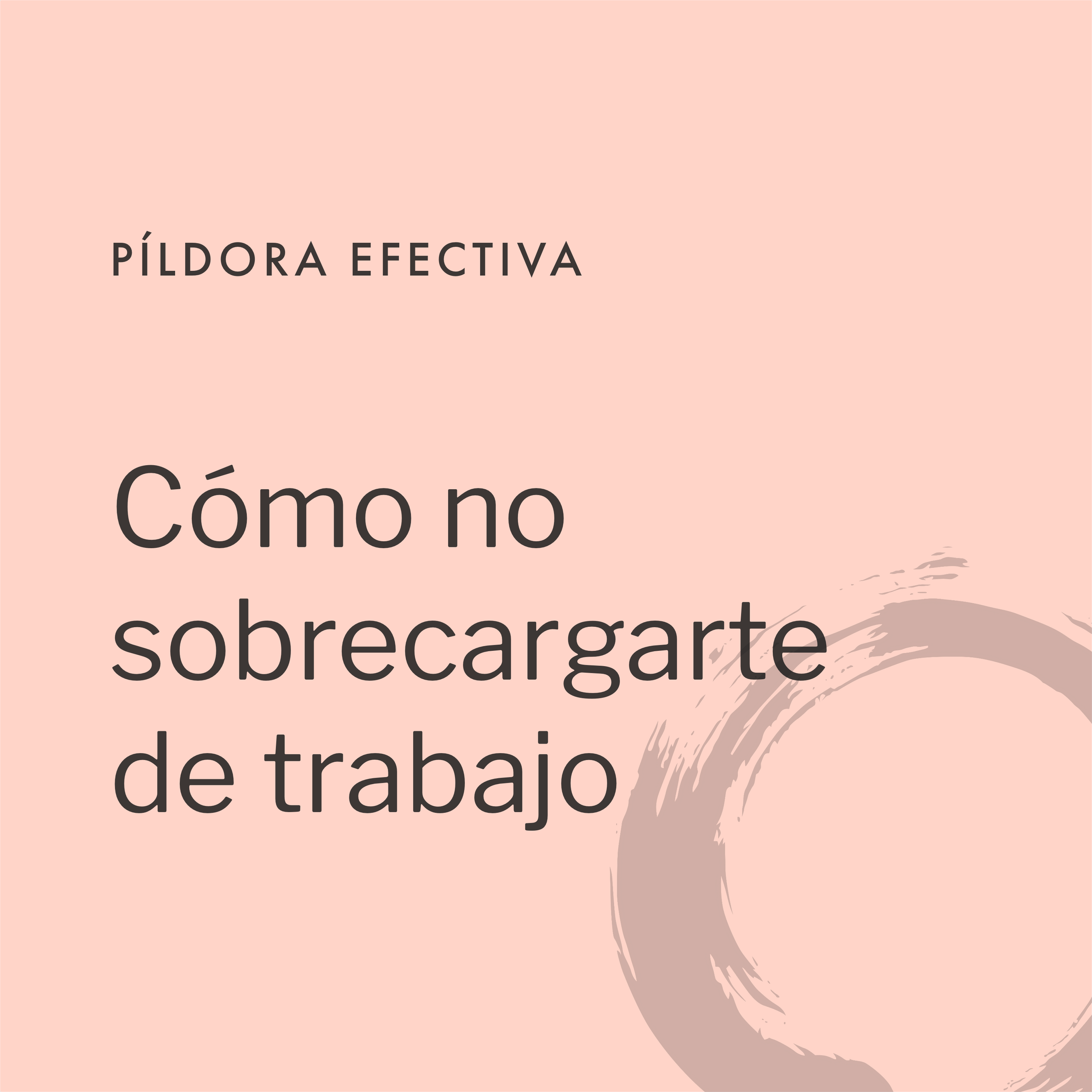Cómo no sobrecargarte de trabajo