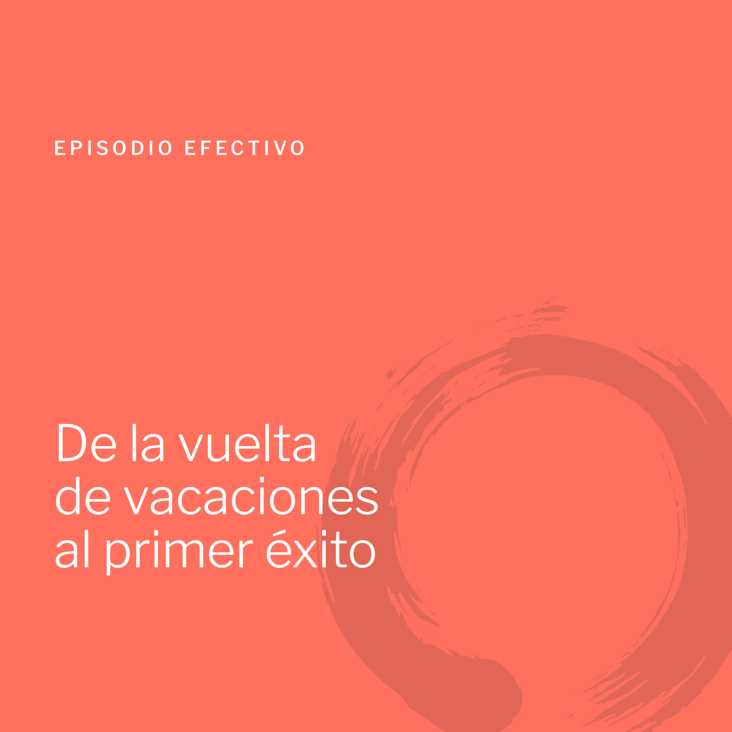 De la vuelta de vacaciones al primer éxito: cómo reincorporarte con foco