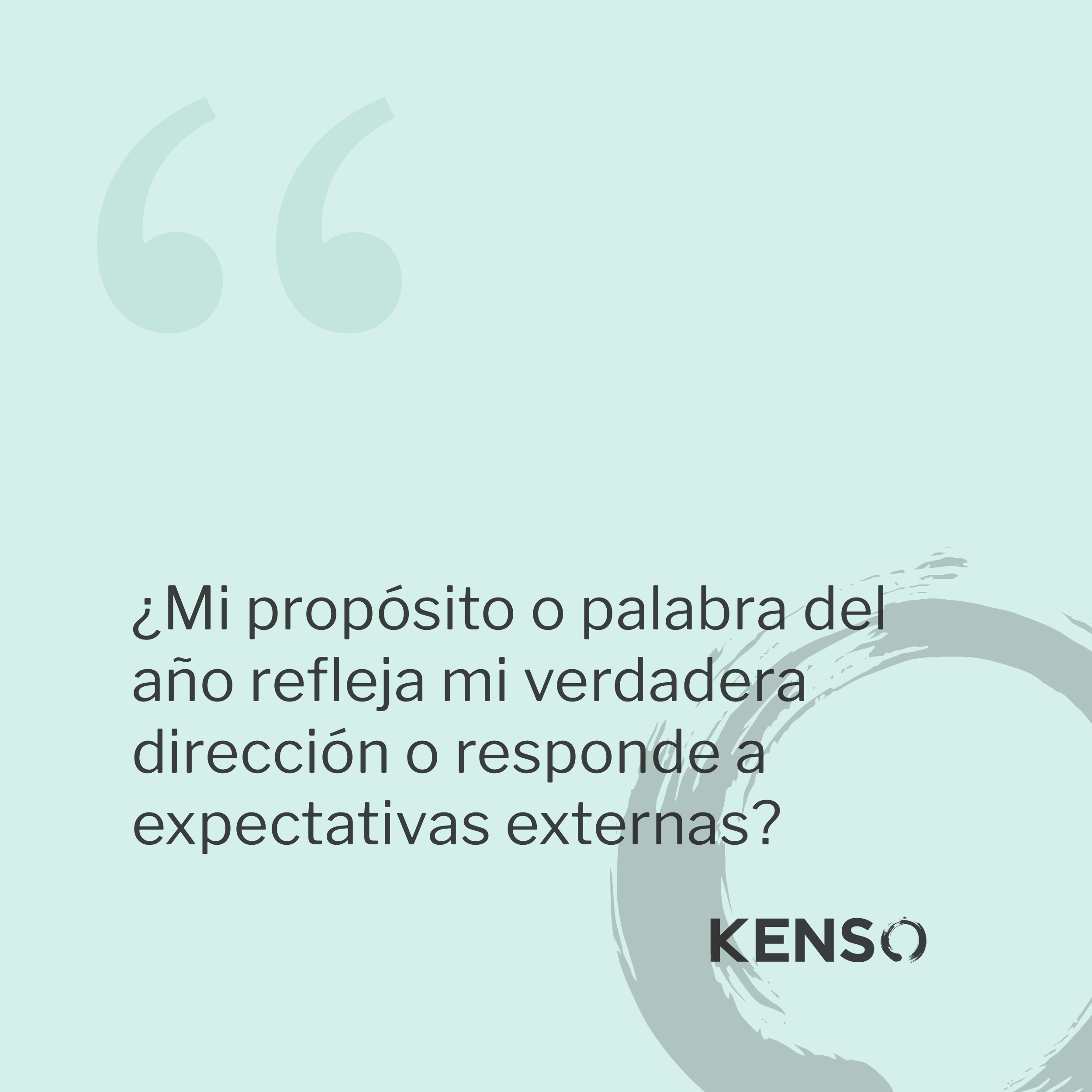 ¿Mi propósito o palabra del año refleja mi verdadera dirección o responde a expectativas externas?