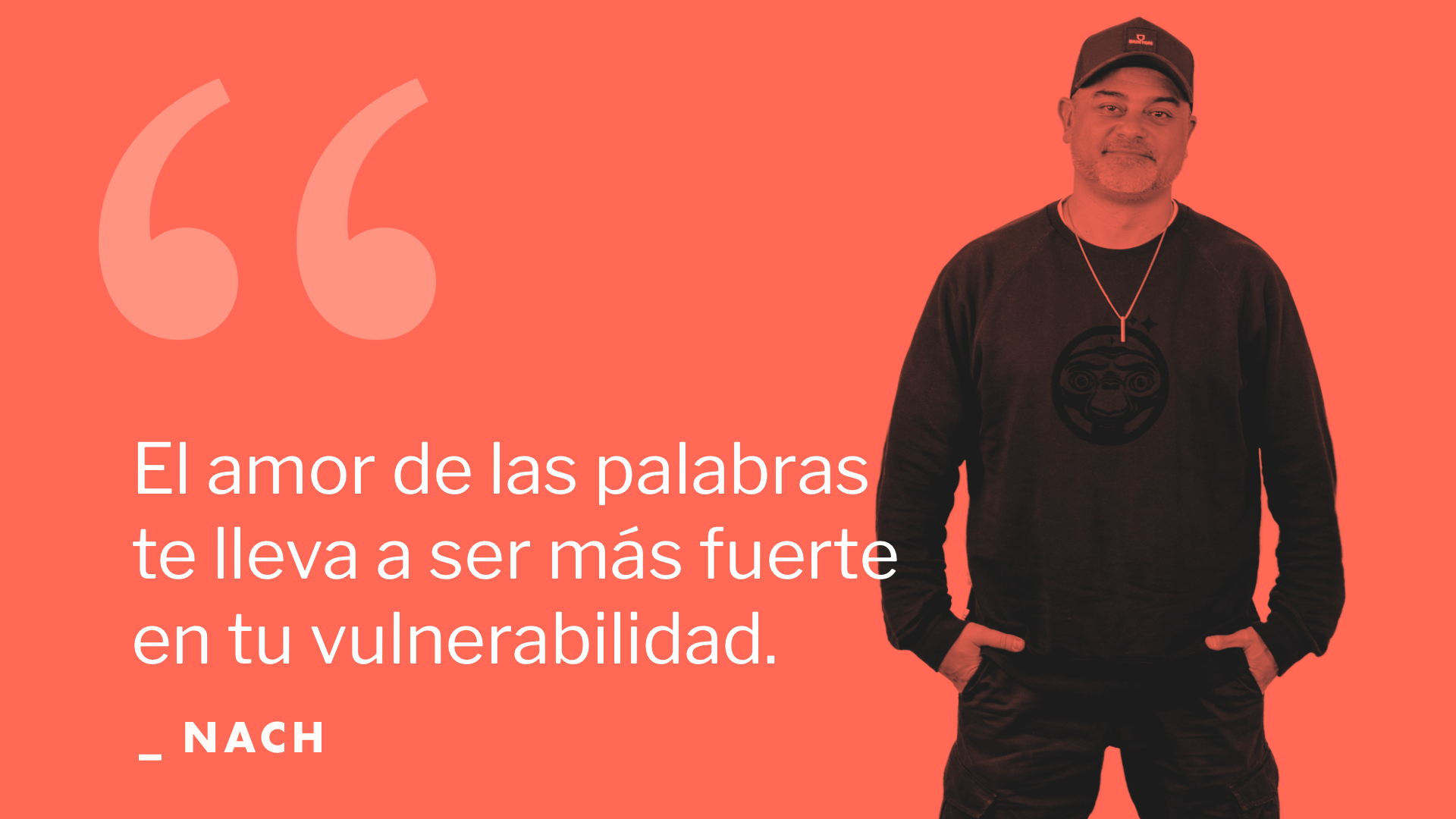 El amor de las palabras te lleva a ser más fuerte en tu vulnerabilidad.