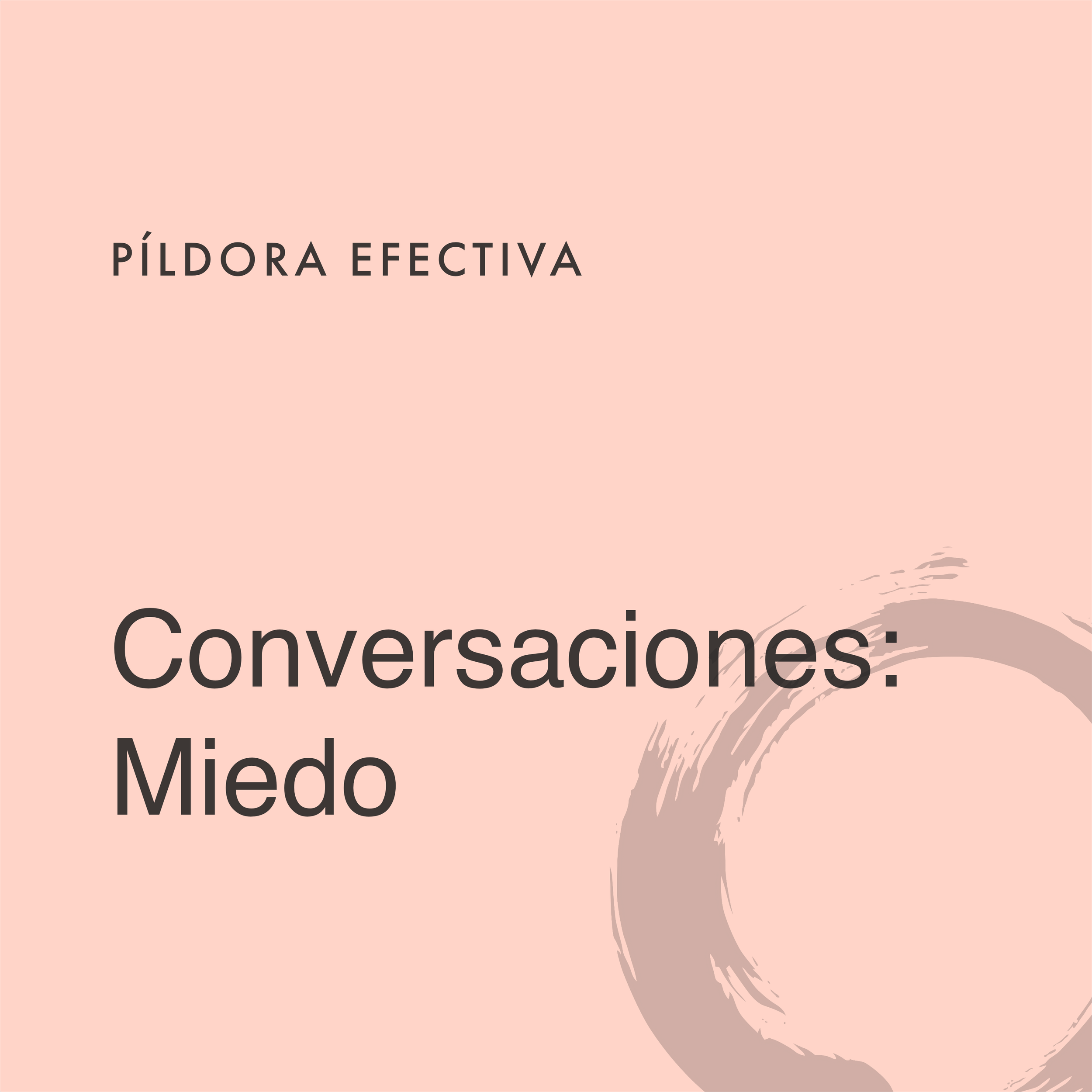 Conversaciones: Miedo