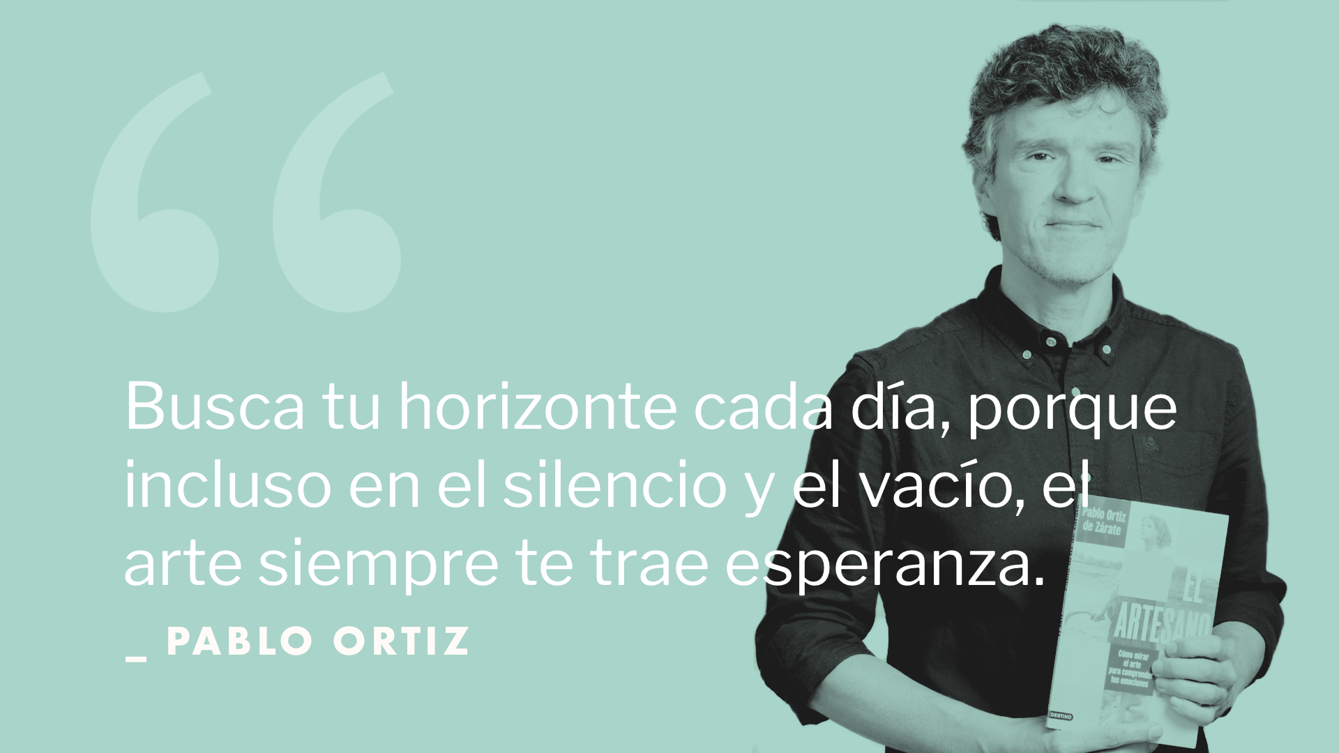 Busca tu horizonte cada día, porque incluso en el silencio y el vacío, el arte siempre te trae esperanza.
