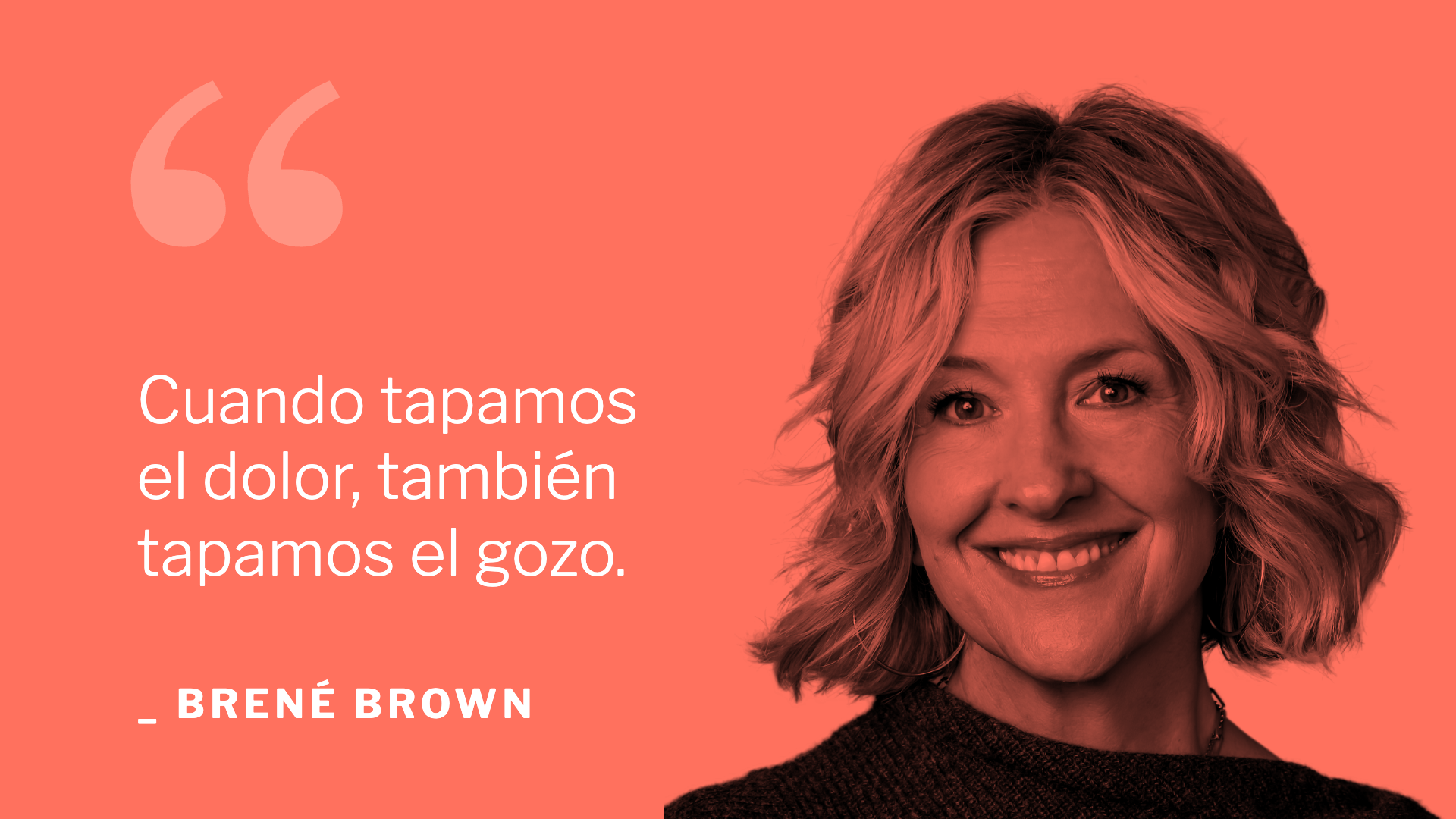 Cuando tapamos el dolor, también tapamos el gozo.