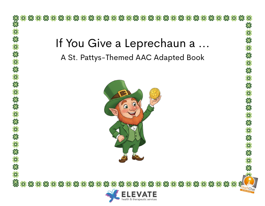 If You Give a Leprechaun a ___ St. Pattys-Themed AAC Adapted Book (WordPower).png
