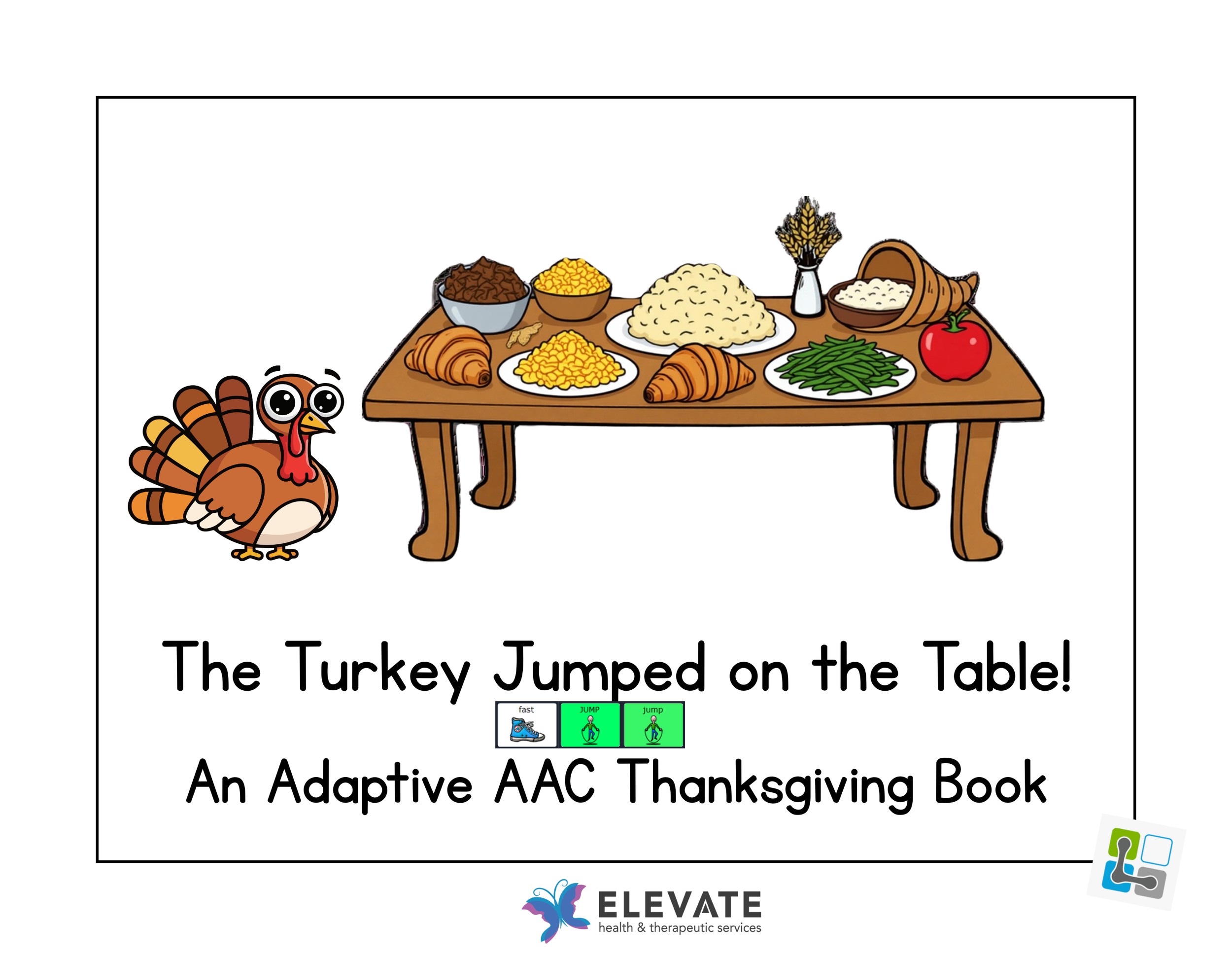 Aac Table There was a Fat Turkey AAC Thanksgiving Adaptive Book (WordPower ...