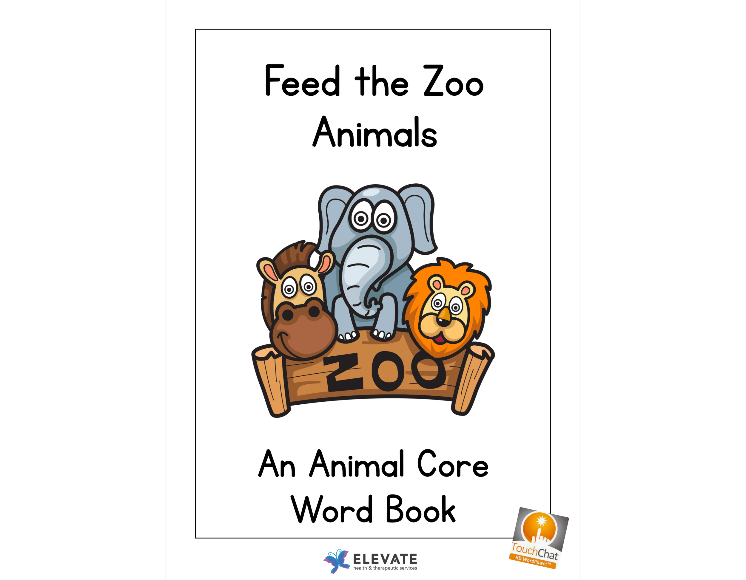 Feed The Zoo Animals AAC Core EAT Adaptive Book with TouchChat Icons