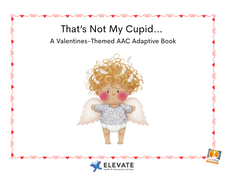 That’s Not My Cupid… – Valentine’s-Themed AAC Adapted Book (WordPower)