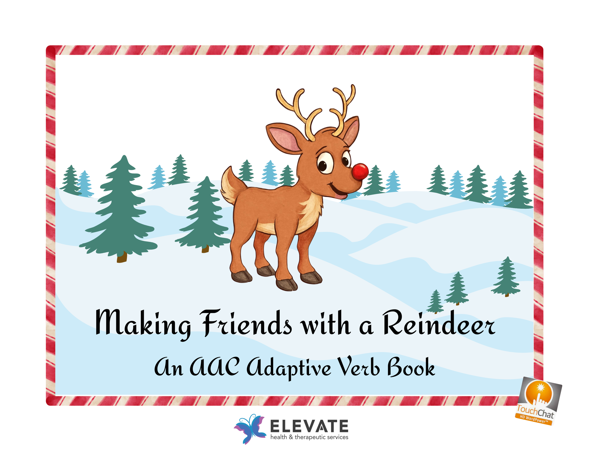 Making Friends with a Reindeer – An AAC Adaptive Verb Book (WordPower)