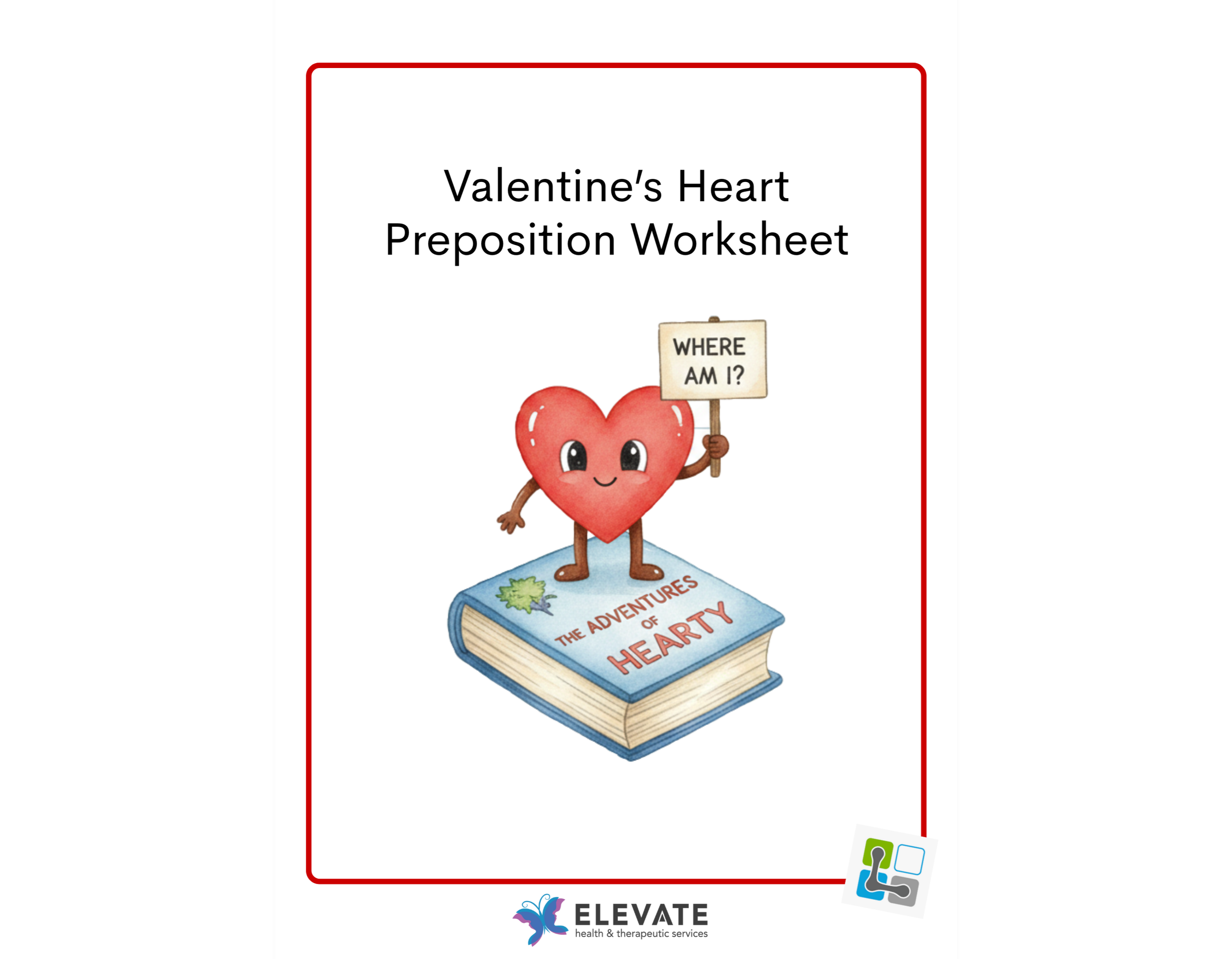 Valentine’s Day Prepositions – AAC Adapted Worksheet (LAMP)