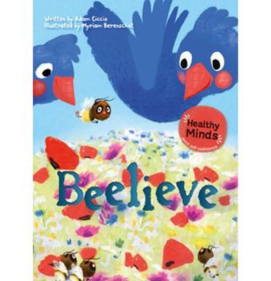 Colorful children's book cover titled 'Bee-lieve' with cartoon bees and birds on a vibrant floral background, published by Healthy Minds.