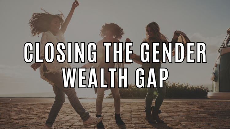 Closing the Gender Wealth Gap: Investment Tips for High-Earning Women ...