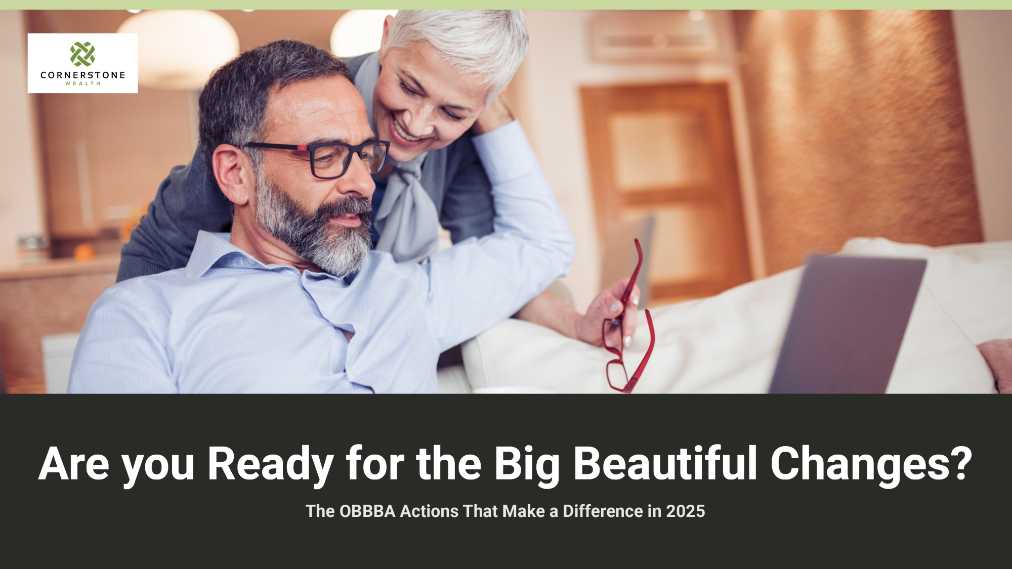 Are you Ready for the Big Beautiful Changes?