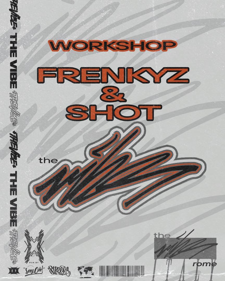Workshop with Frenkyz & Shot