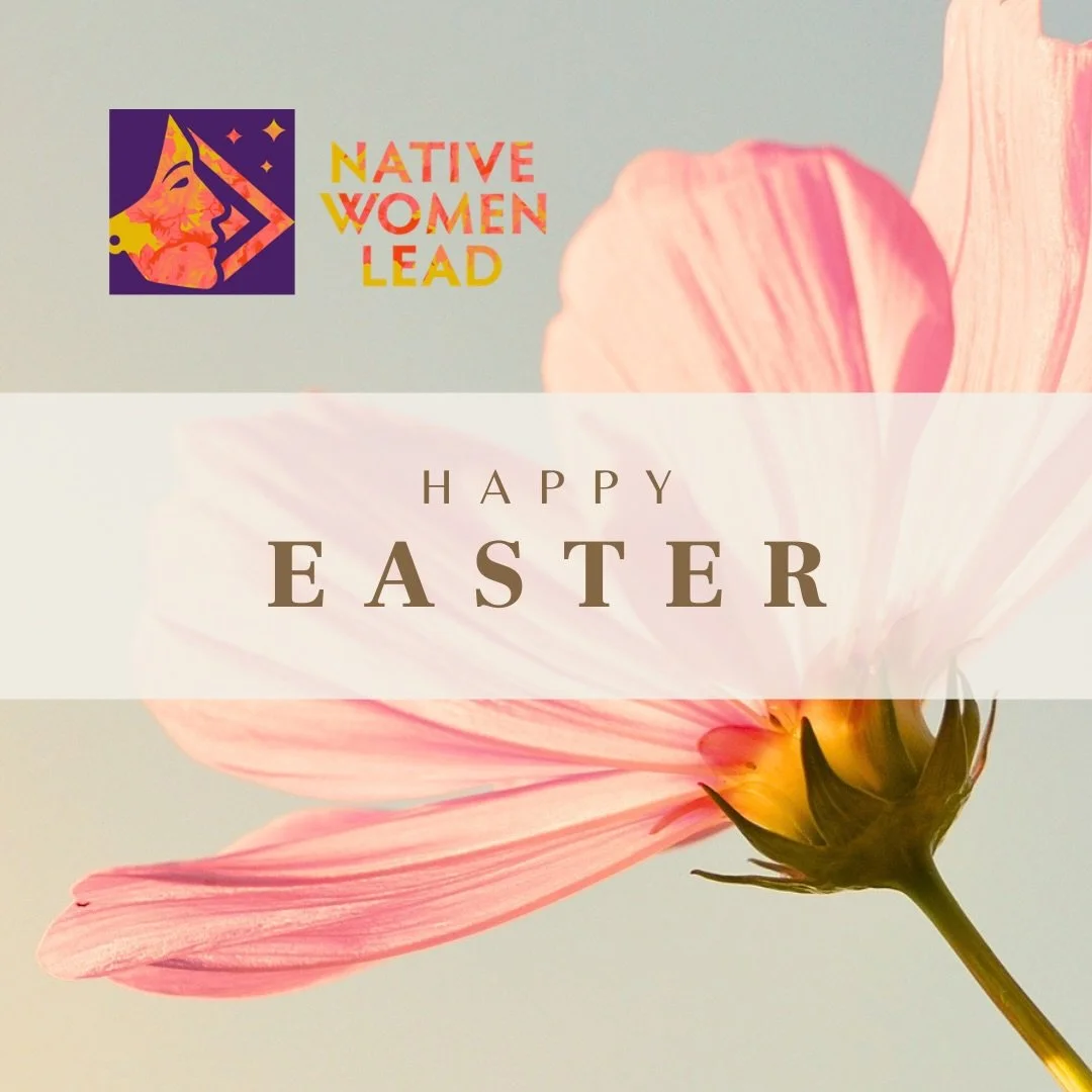 Happy Easter 🌿
Wishing you a peaceful evening filled with reflection, renewal, and connection.
&mdash; Native Women Lead #easter2026
