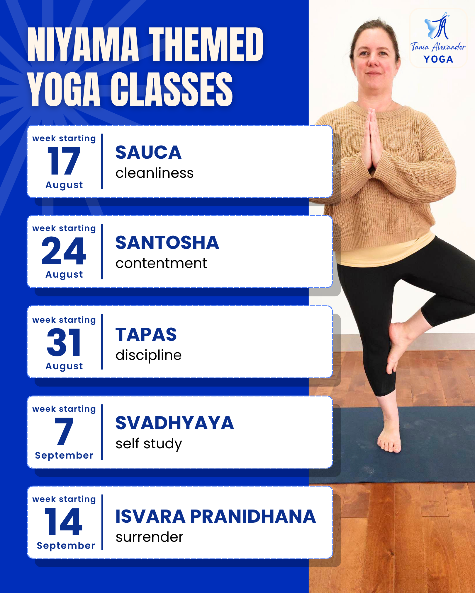 Niyama Themed Yoga Classes One Per Week of Yoga Philosophy