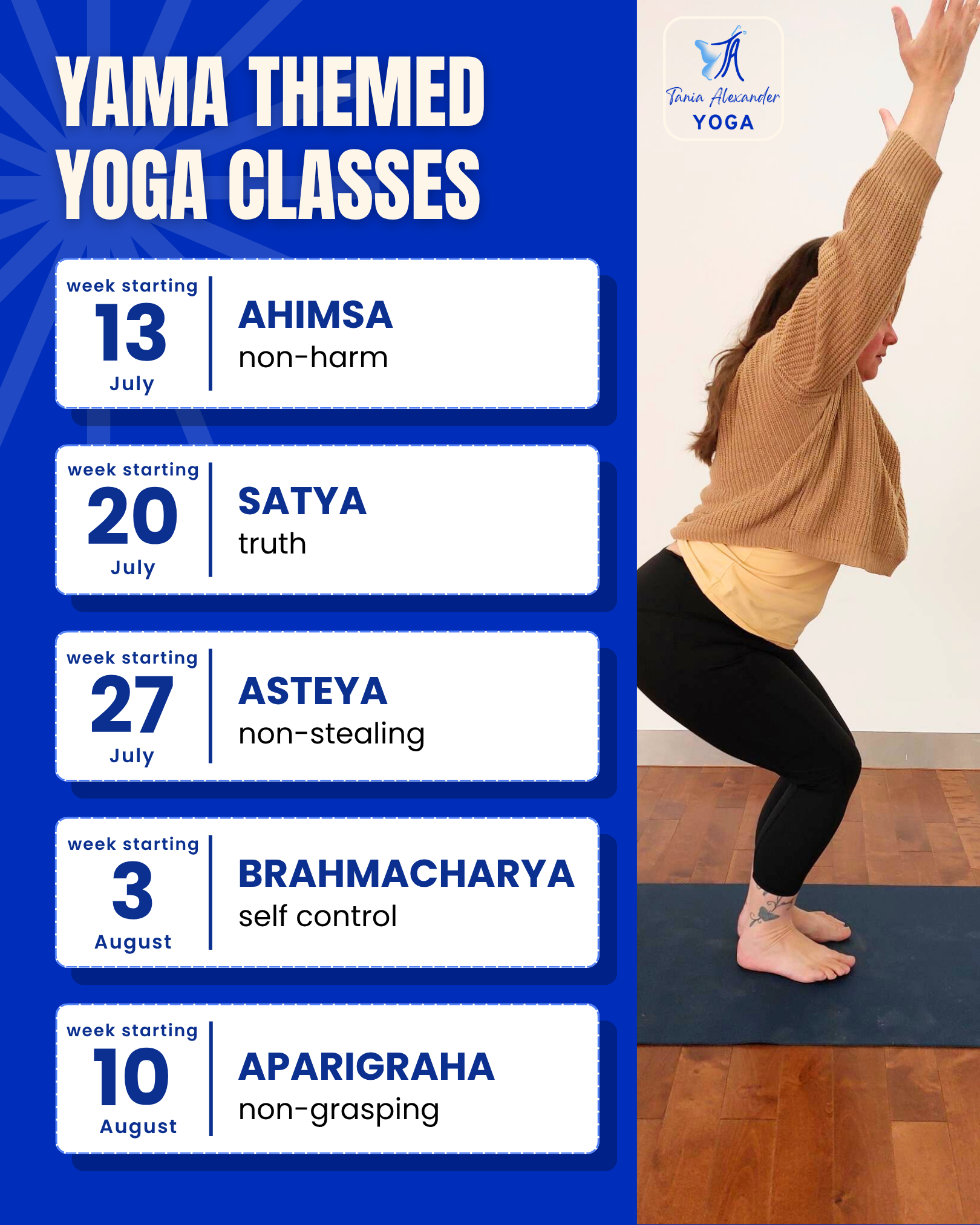 Yama Themed Yoga Classes One Per Week of Yoga Philosophy