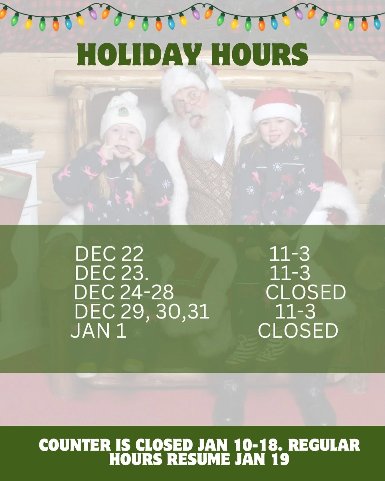 Christmas hours so you know when you can get all your soup and Sammy fixes! 
Merry Christmas everyone. Thanks for another busy and joyous holiday season 💚❤️