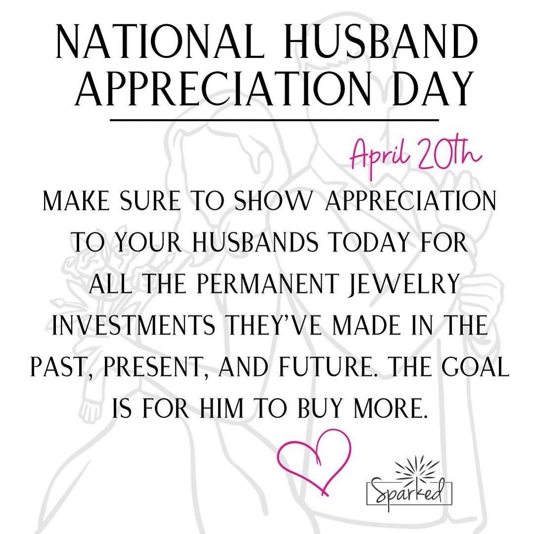 Do you know today is husband day!! Show your appreciation!🥰#permanentjewelry #nationalhusbandappreciationday