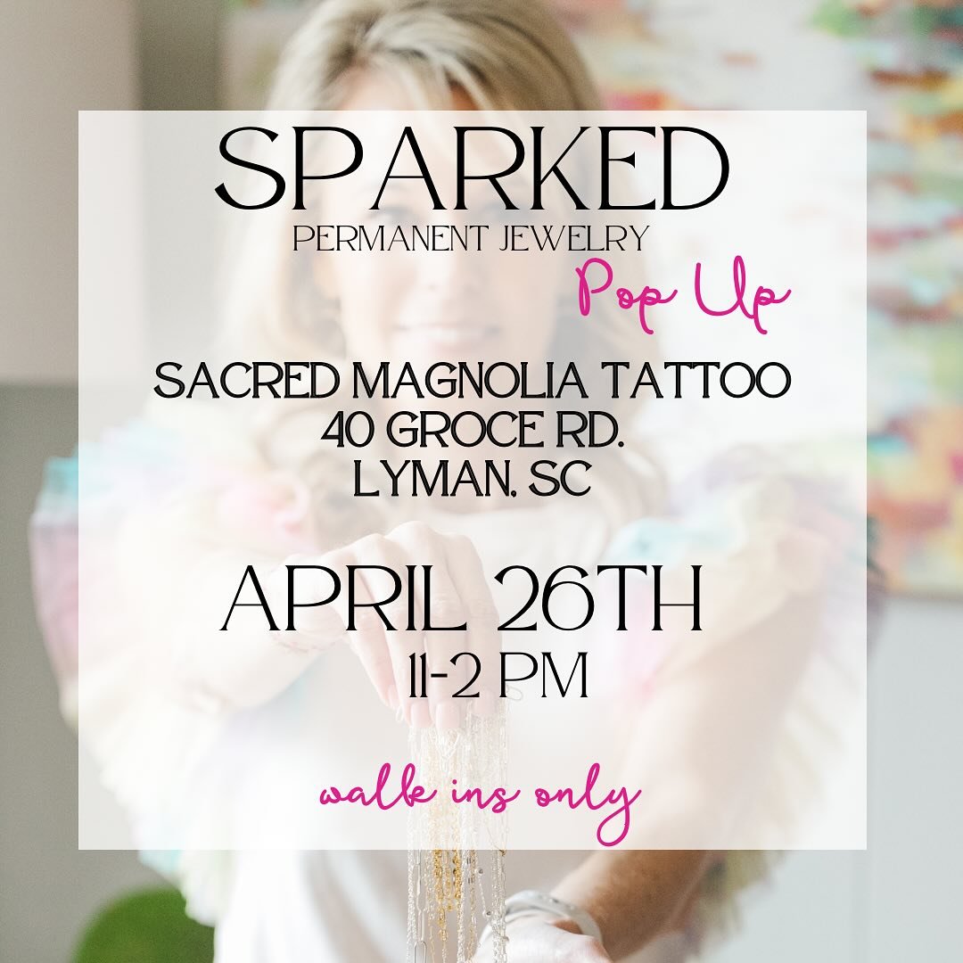 Two events today. First up in Lyman @sacredmagnoliatattoo  then this afternoon back to our favorite at @graciesboutiquesc. Both pop ups are walk in only. We would love to spark some permanent jewelry for you. 

#permanentjewelry #greersc #permanentje