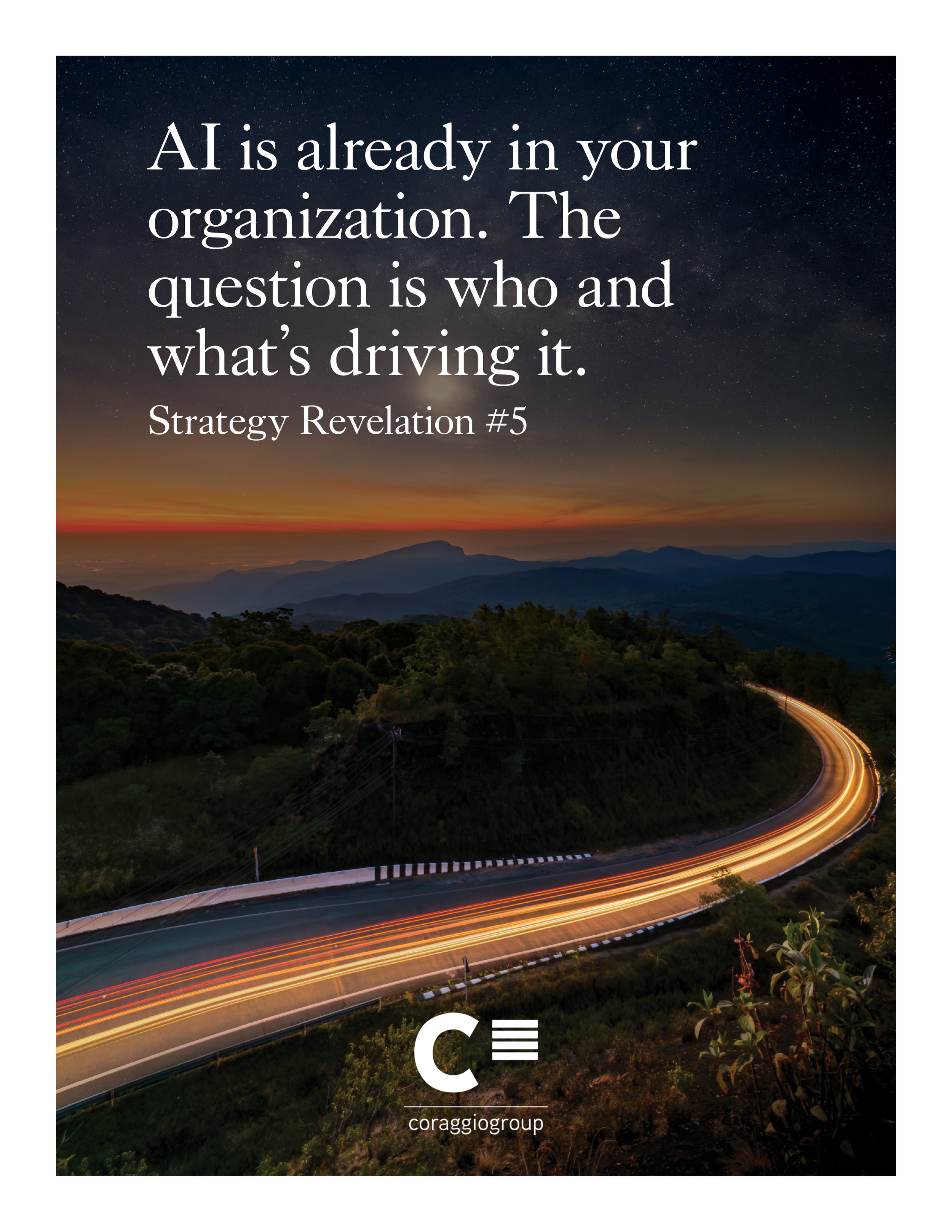 AI is already in your organization. The question is who and what's driving it.