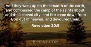 Sunset over a landscape with trees and grass, with a Bible verse from Revelation 20:9 overlaid that reads, 'And they went up on the breadth of the earth, and compassed the camp of the saints about, and the beloved city: and fire came down from God out of heaven, and devoured them.'