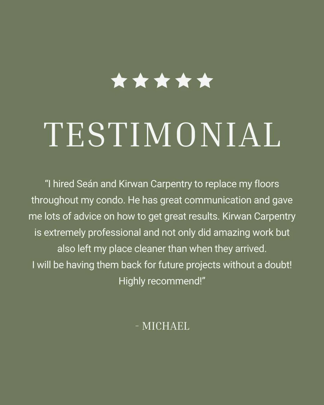Nothing beats a happy client! 🛠️✨

&quot;I hired Se&aacute;n and Kirwan Carpentry to replace my floors throughout my condo. He has great communication and gave me lots of advice on how to get great results. Kirwan Carpentry is extremely professional