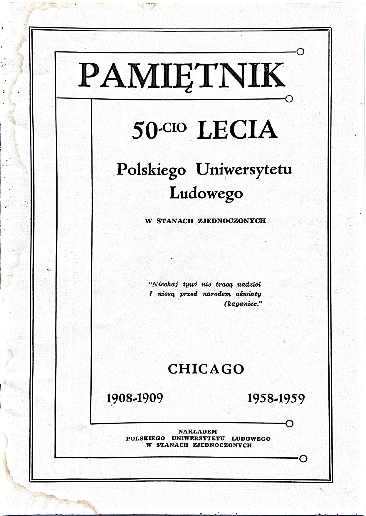 Pamiętnik 50-cio lecia Polskiego Uniwersytetu Ludowego (Chicago 1958-1959)_page-0003.jpg