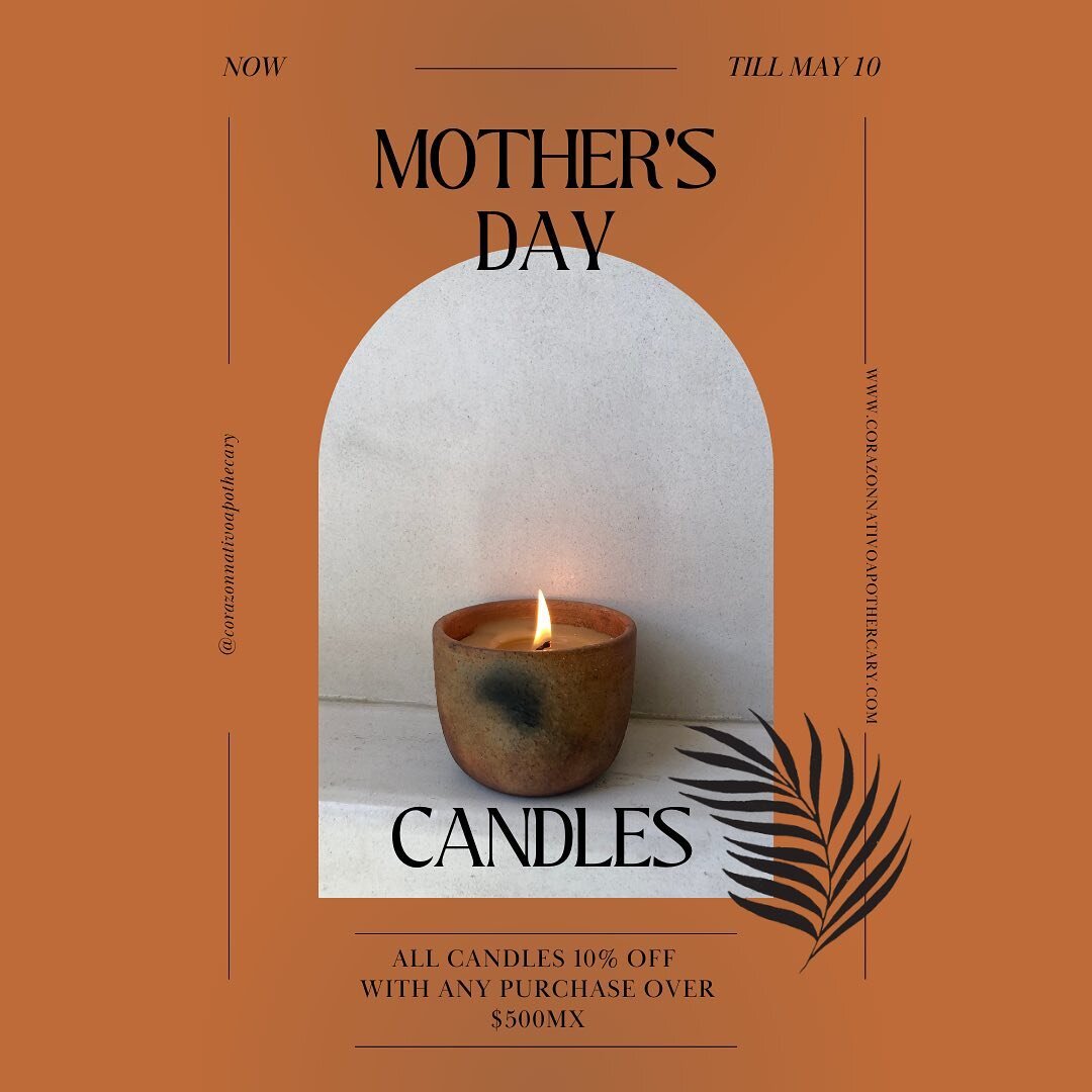 This Mother&rsquo;s Day get a special one of a kind gift for Moms. All candles 10% off with any apothecary purchases over $500mx. Our beautiful vessels come from @arteindiamaya hand poured with organic locally sourced beeswax and scented with our sig