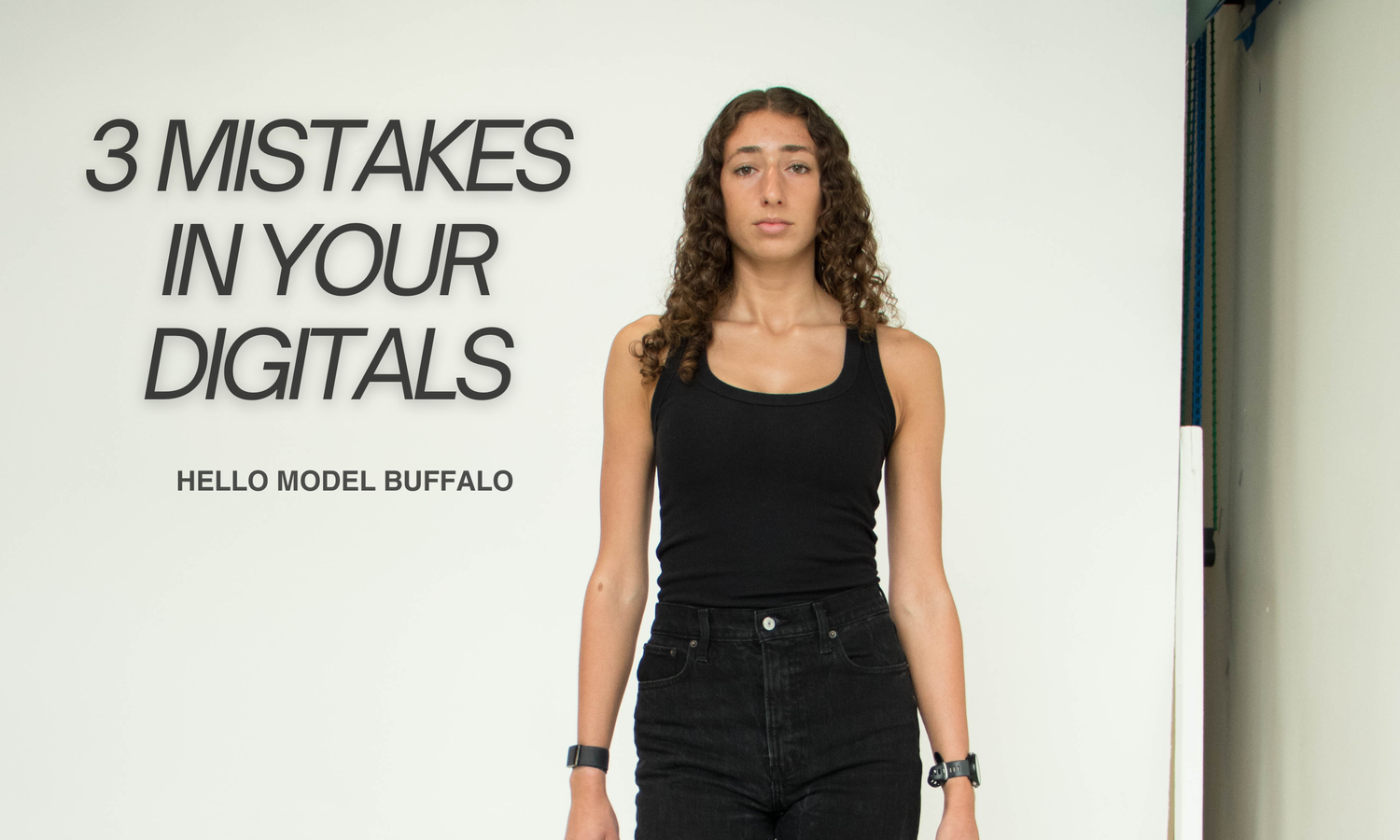 Model Digital Session 3 Mistakes Beginners Make With Model Digitals (and How to Fix Them ...