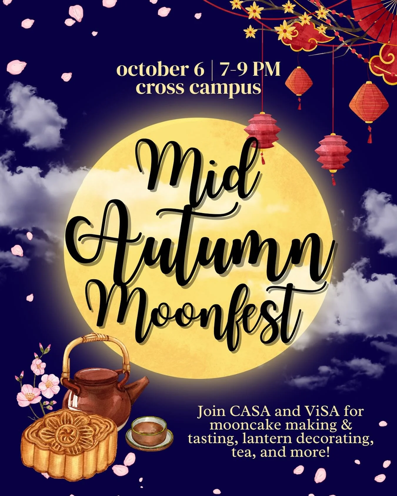 Happy Mid-Autumn Festival! 中秋快乐!! Come hang out with CASA and ViSA to celebrate the Mid-Autumn Festival under a bright full moon! There will be snow skin mooncake making, mooncake tasting, lantern decorating, and tea will be served!

When: Monday, Oc