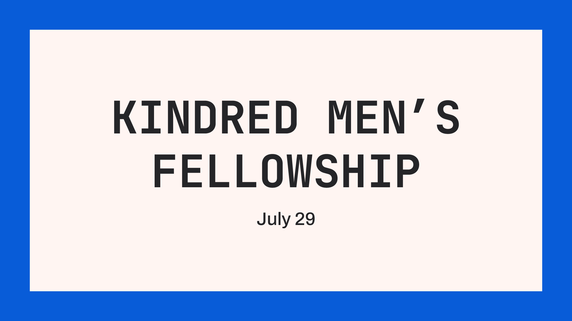 Men’s Fellowship