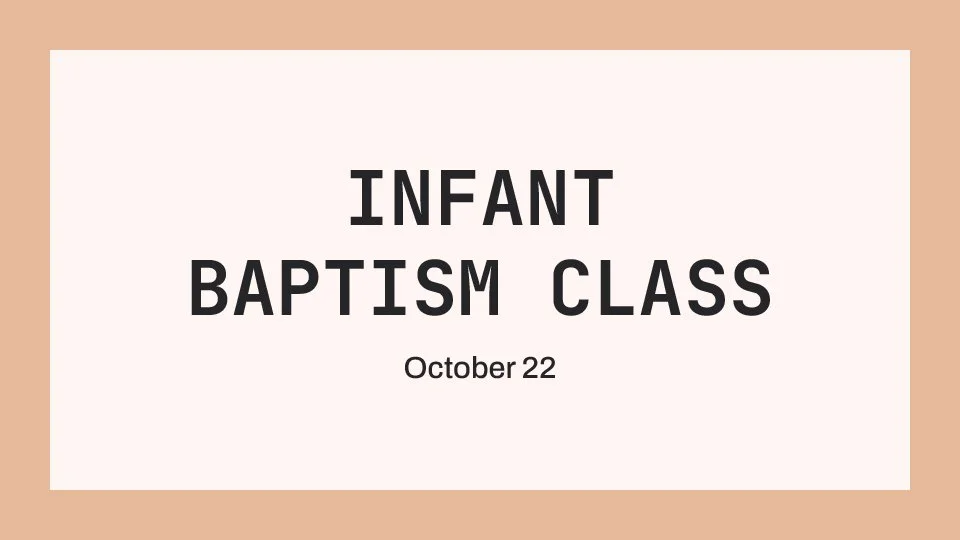 Infant Baptism Class